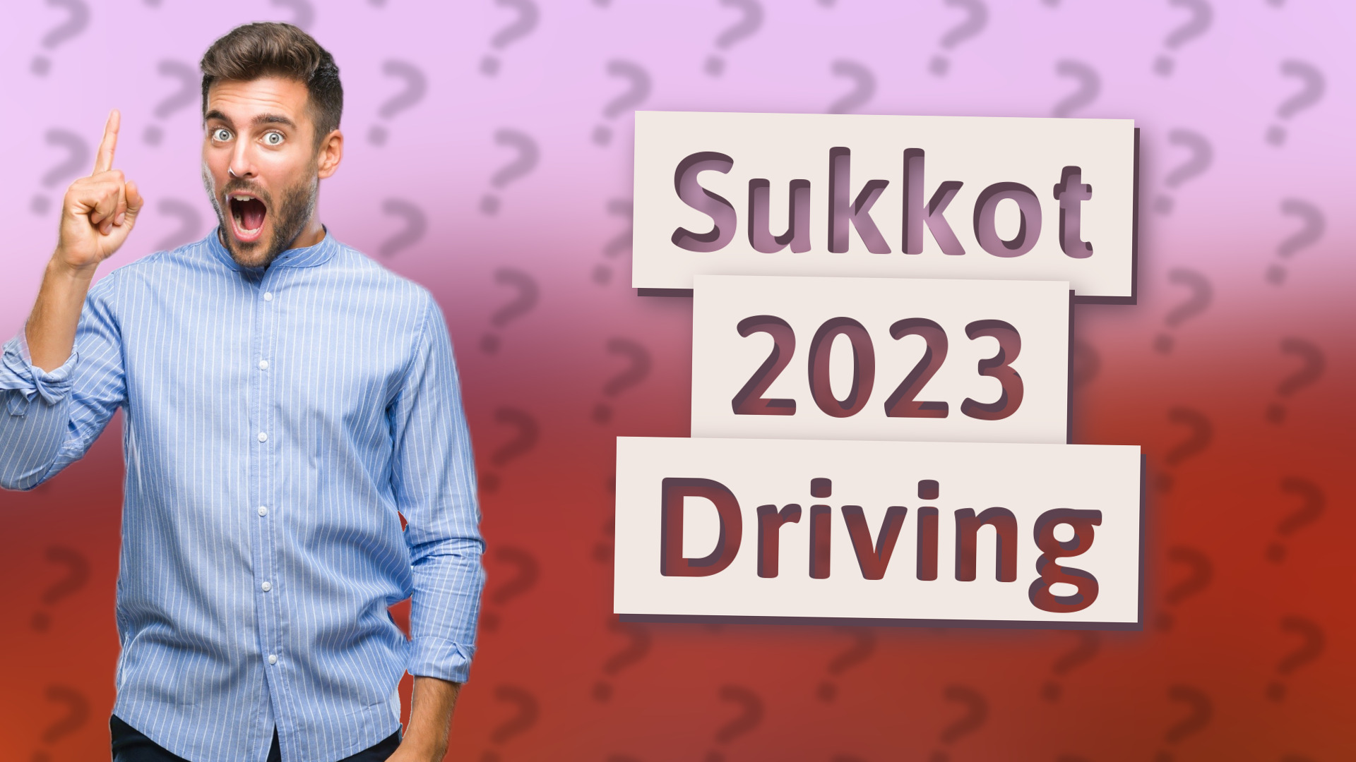 Sukkot 2023 Driving