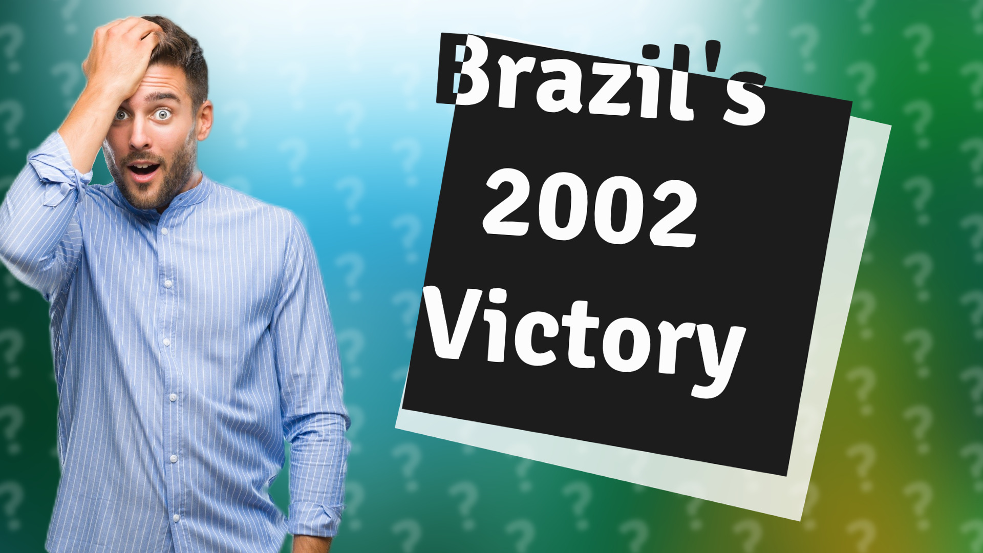 Brazil's 2002 Victory