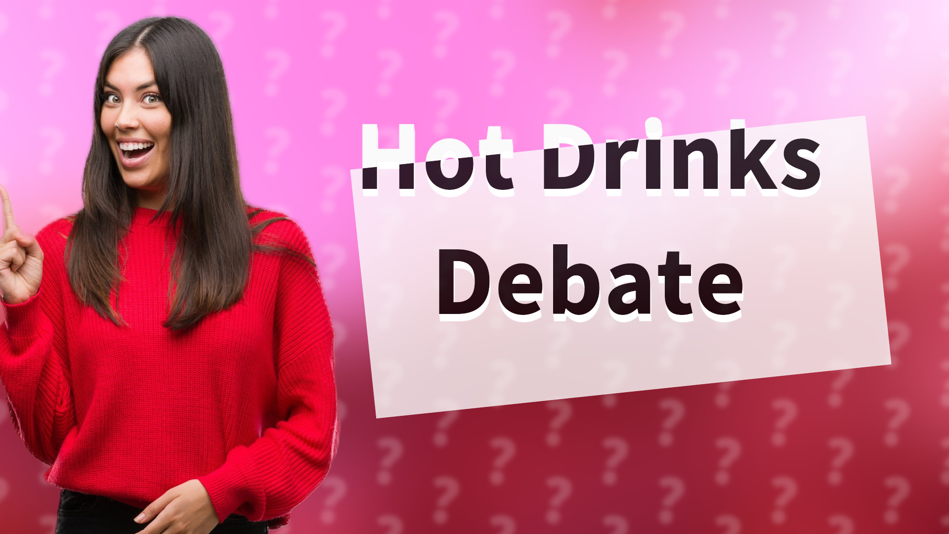 Hot Drinks Debate