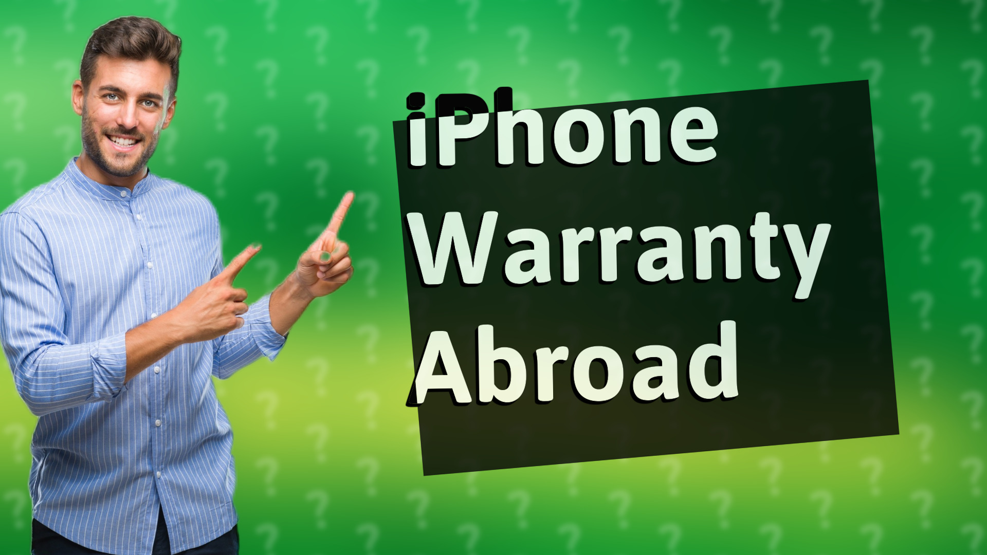 iPhone Warranty Abroad