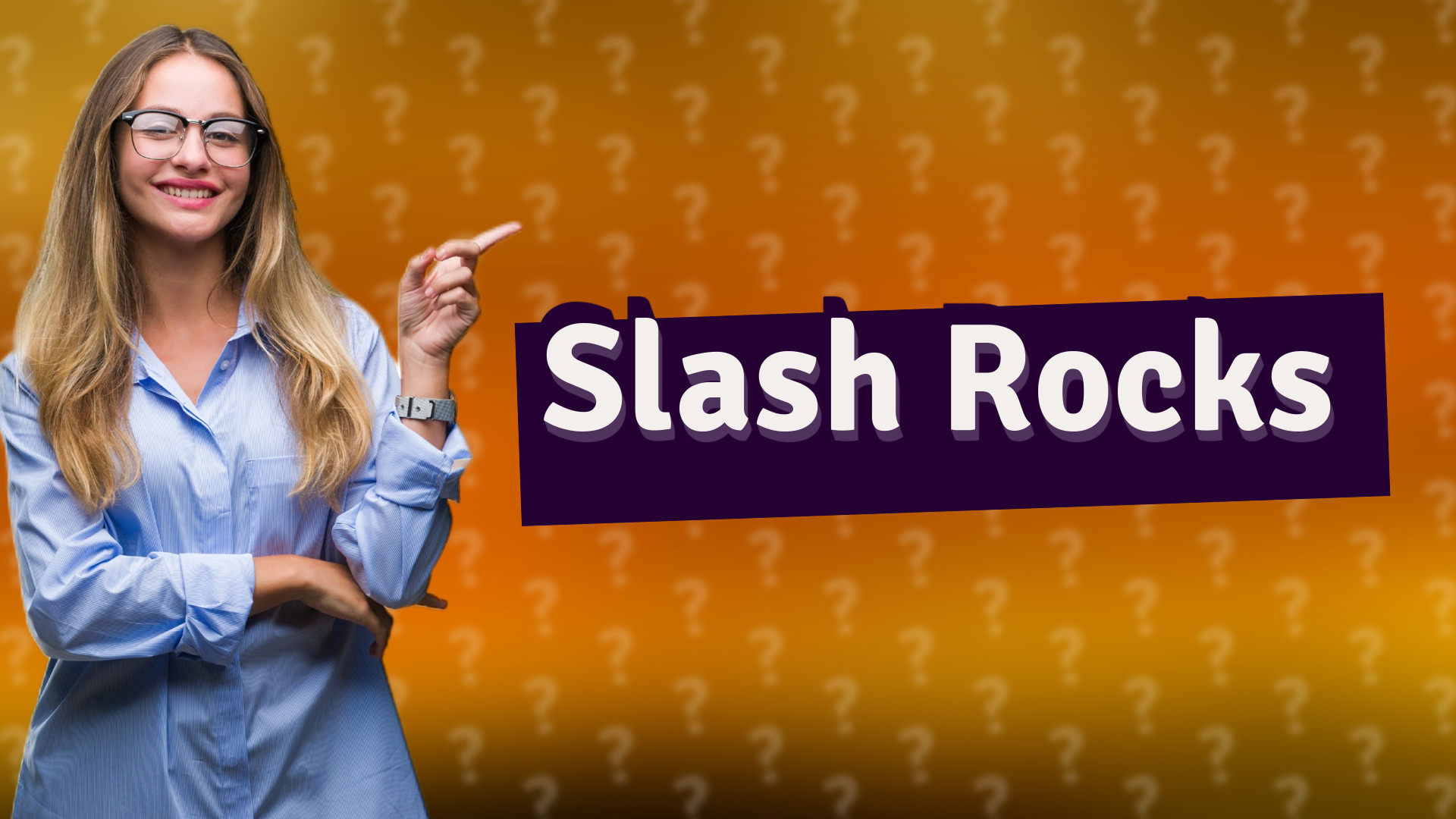 Slash Rocks