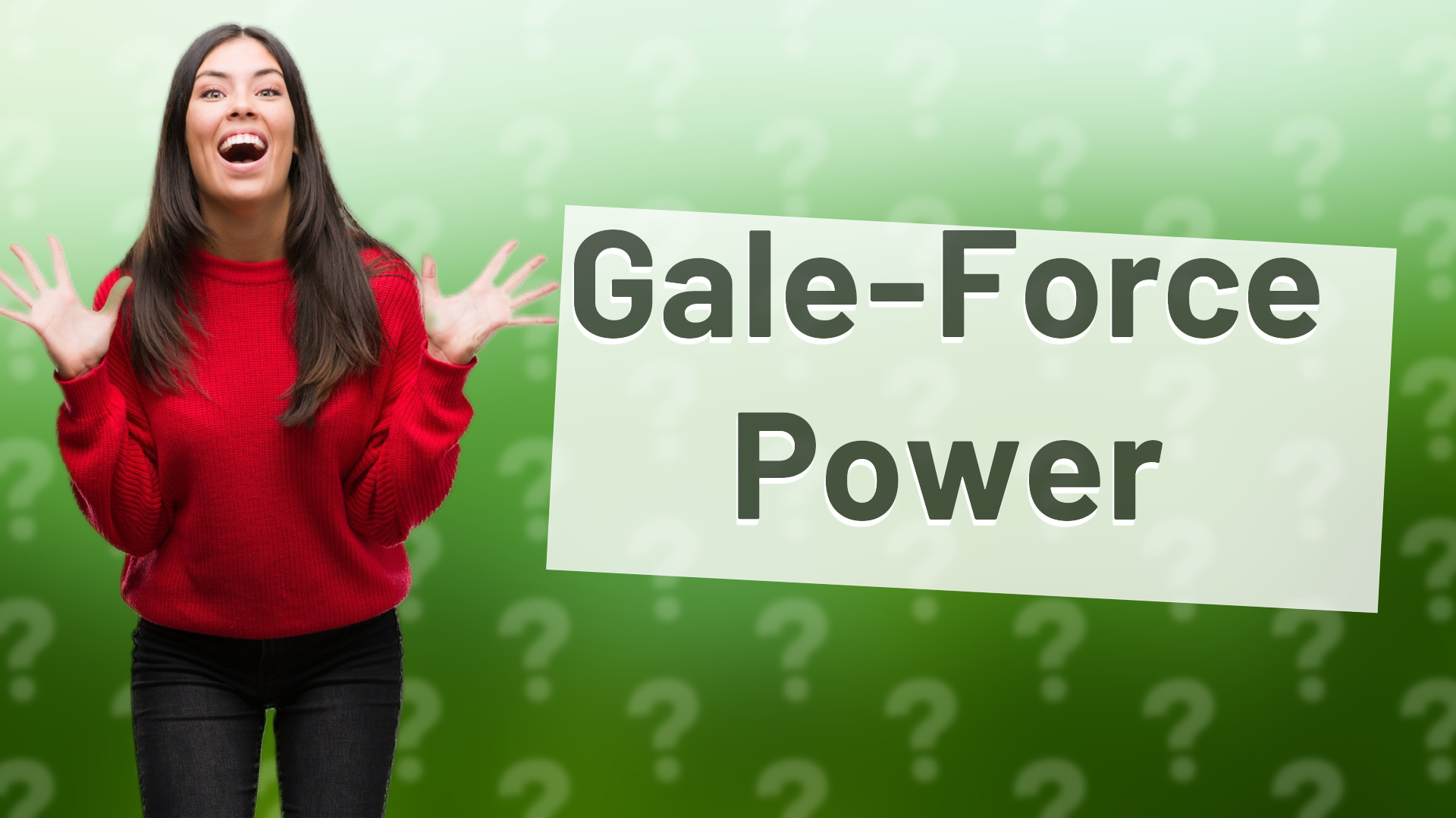Gale-Force Power