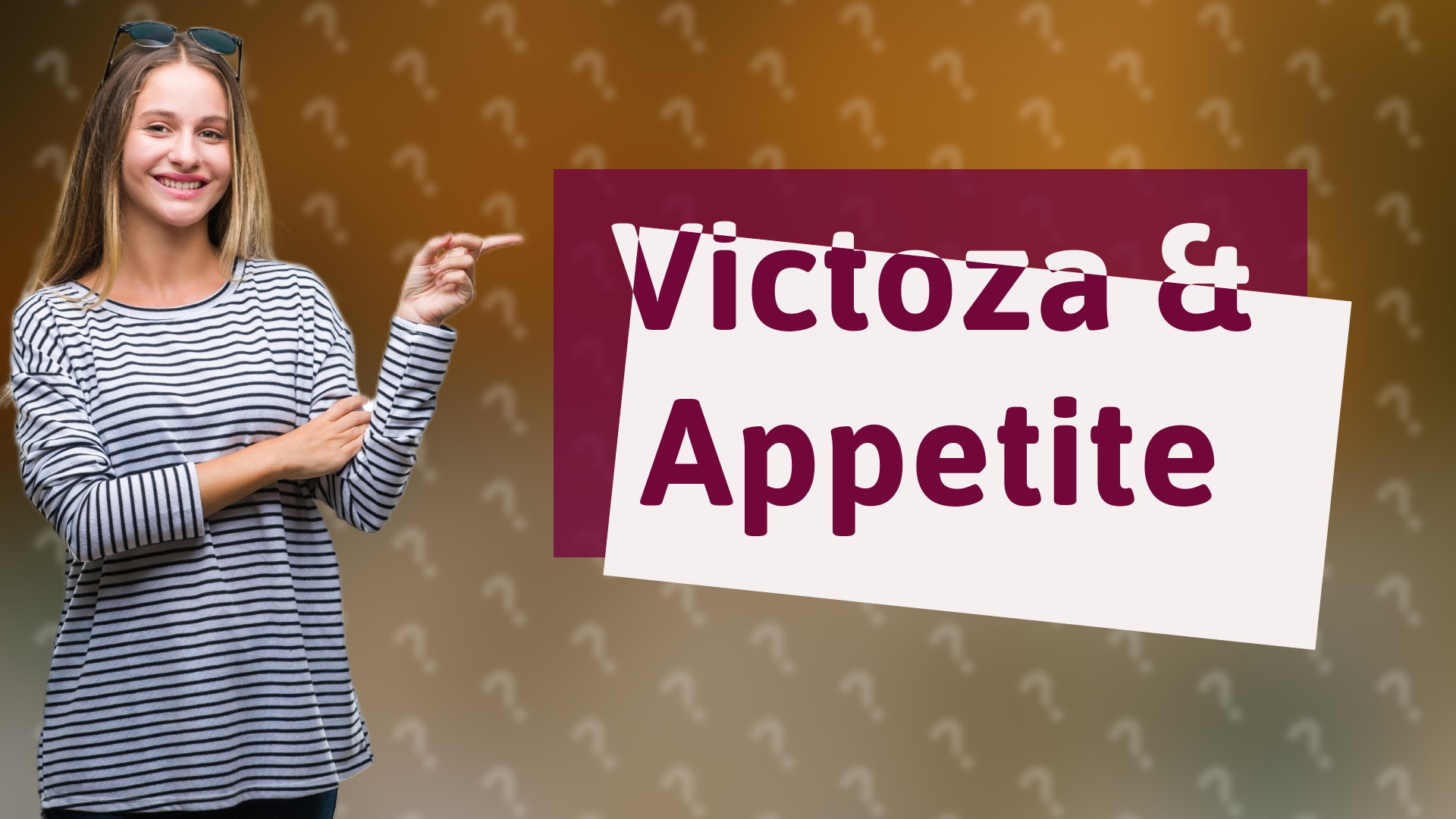 Victoza & Appetite