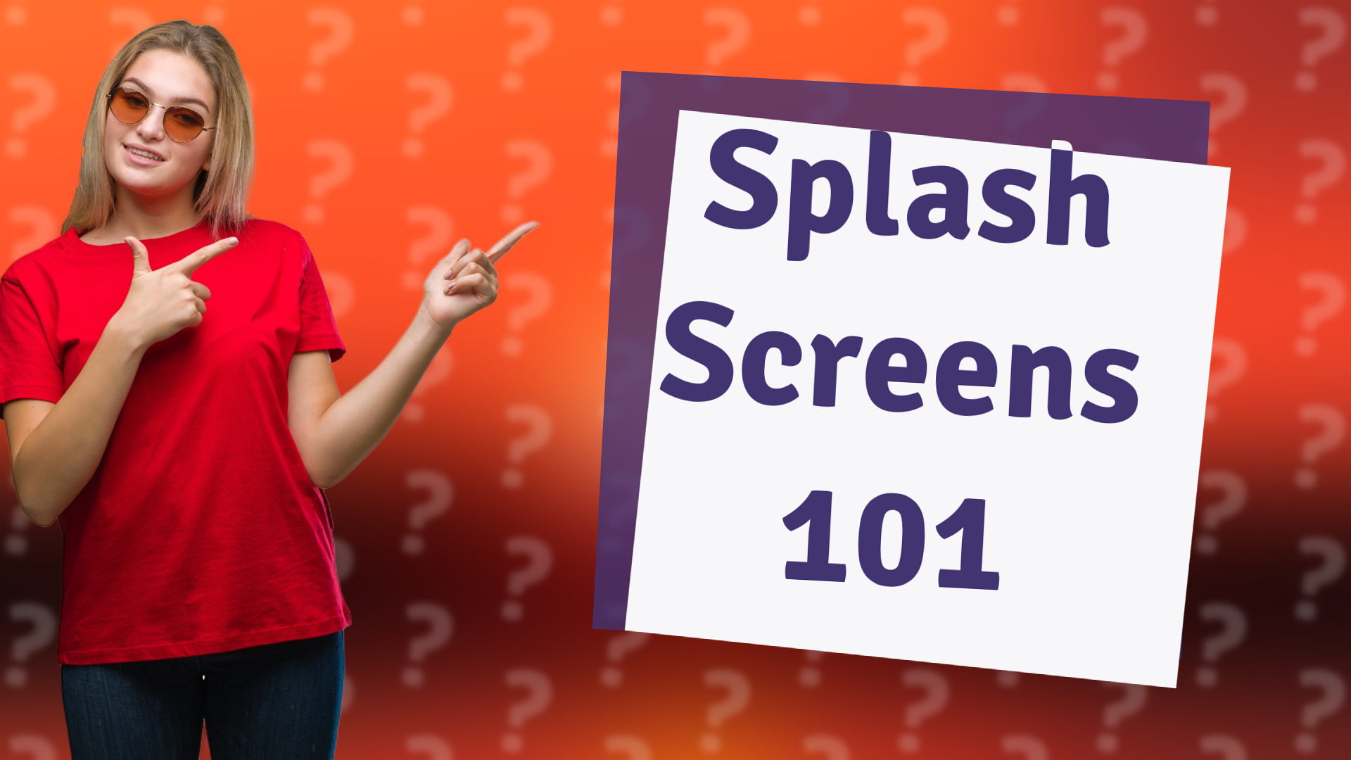 Splash Screens 101