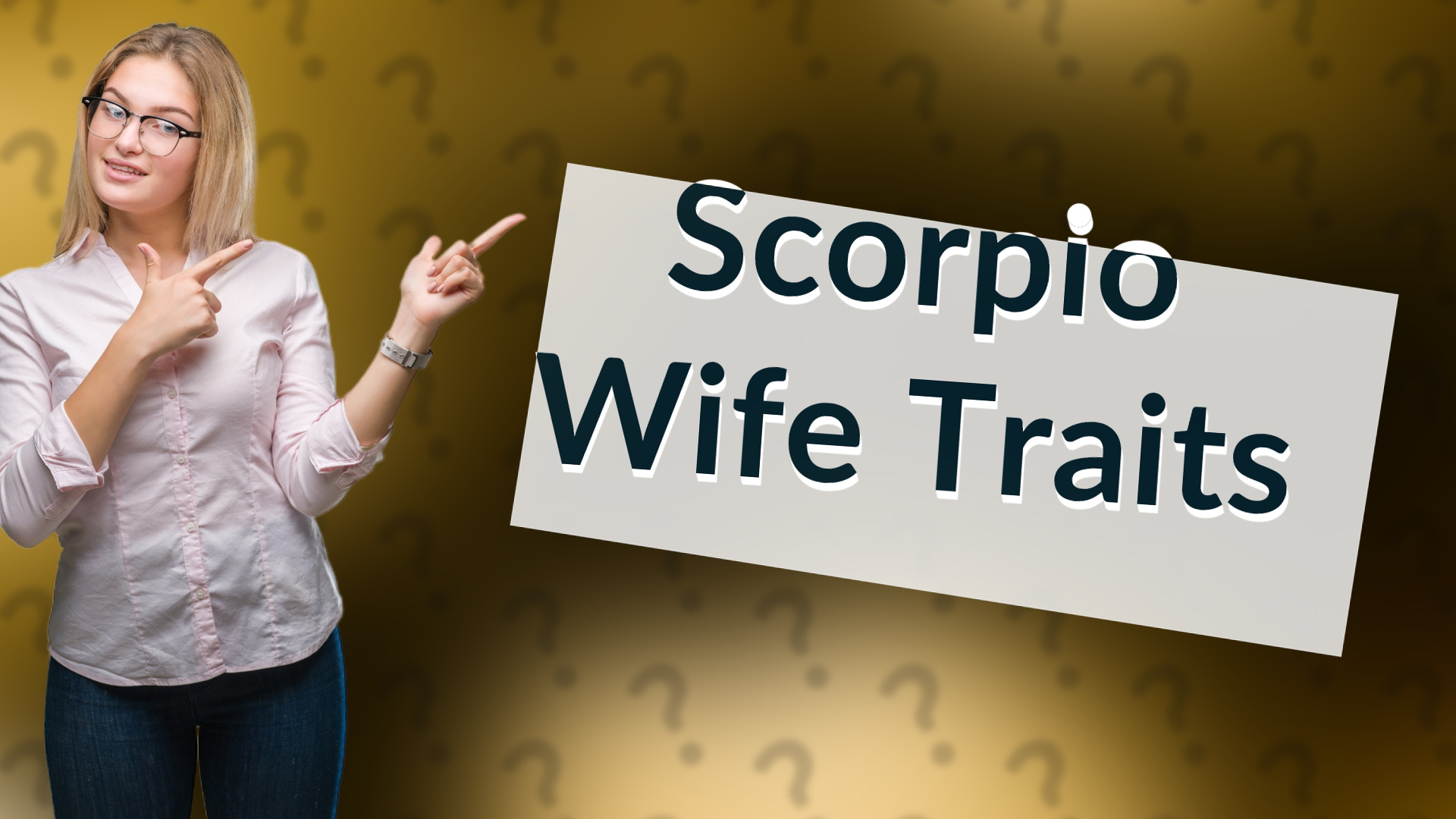 Scorpio Wife Traits