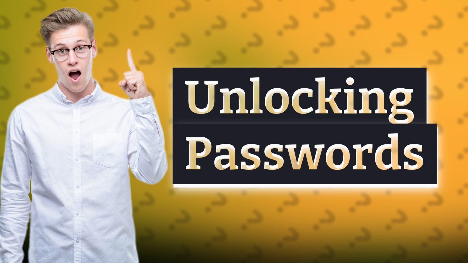 Unlocking Passwords