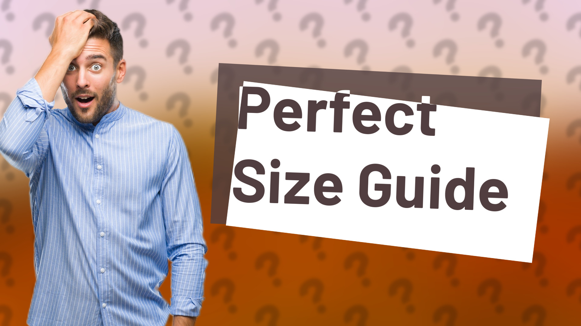 Perfect Size Guide