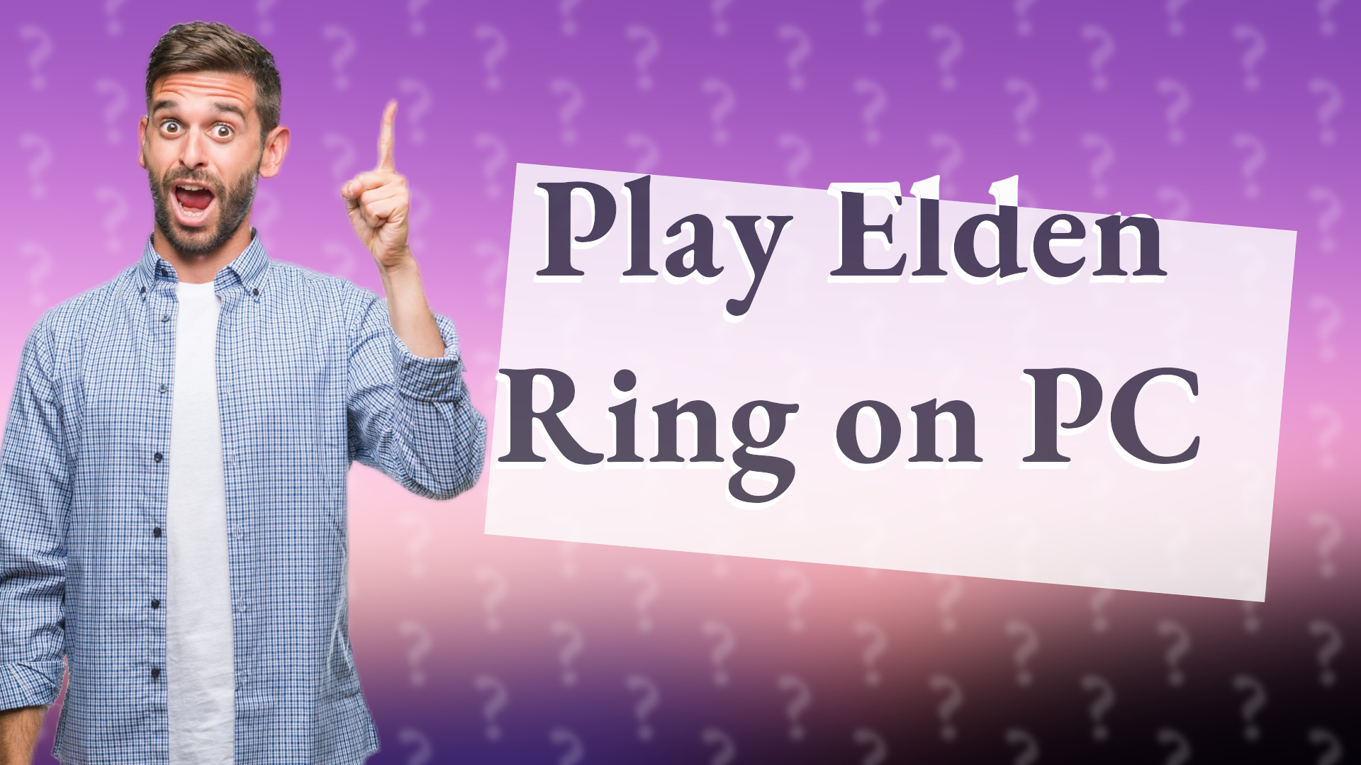 Play Elden Ring on PC