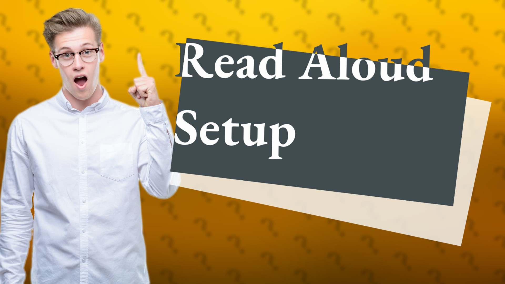 Read Aloud Setup