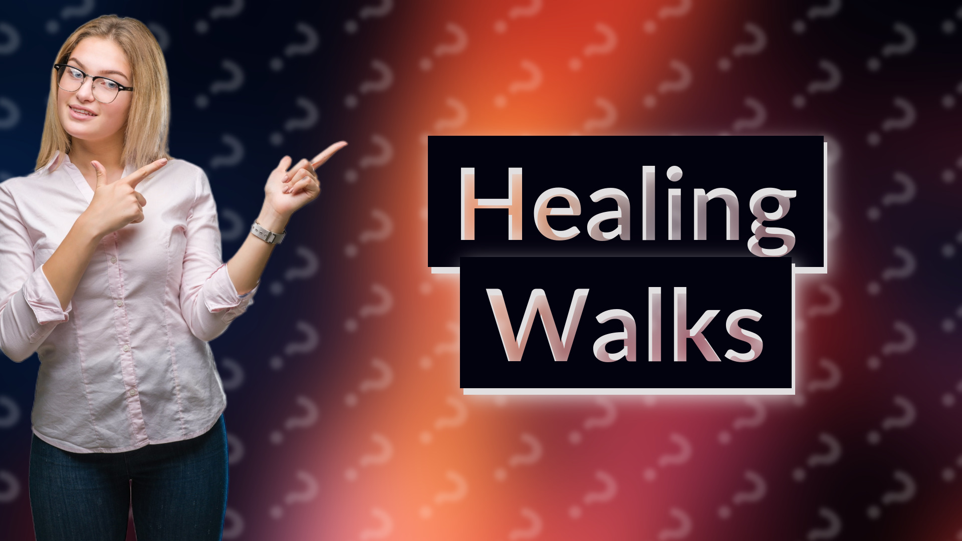 Healing Walks