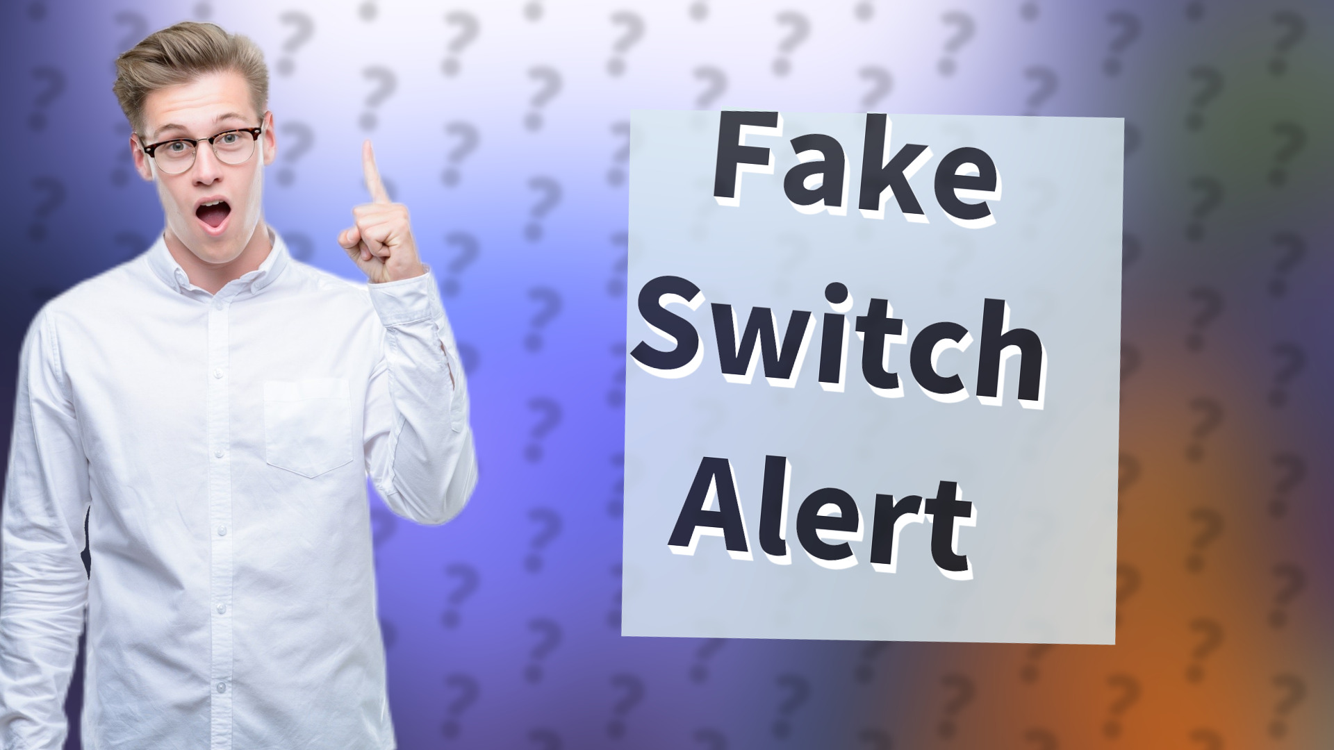 Fake Switch Alert