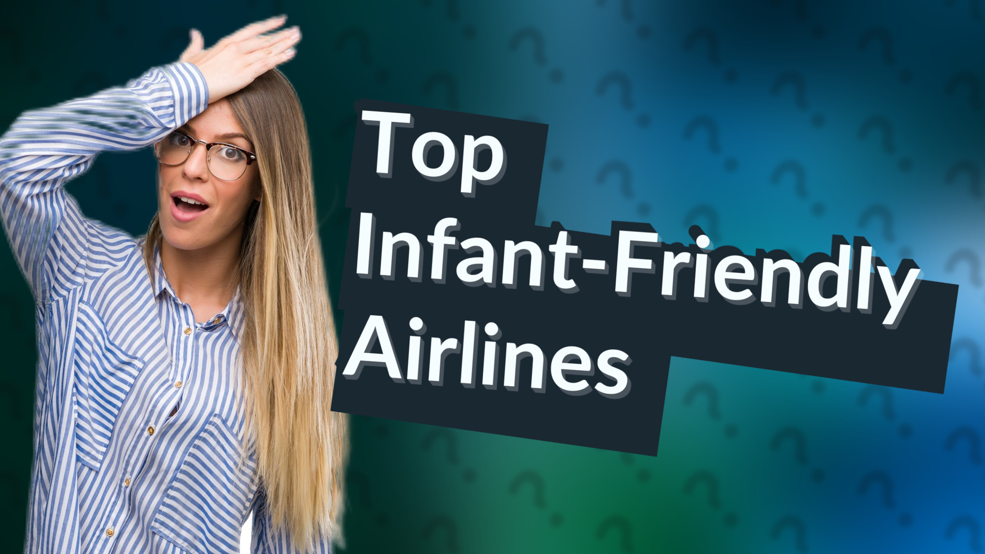 Top Infant-Friendly Airlines