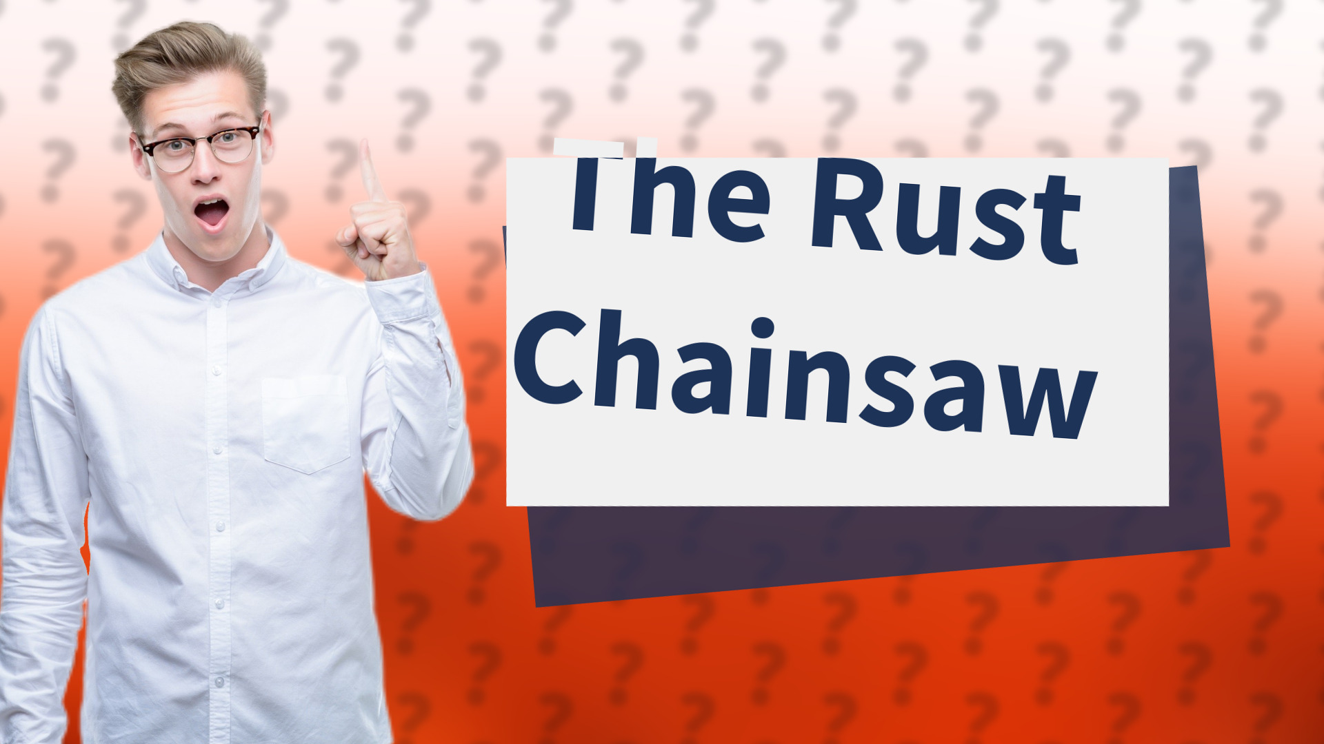 The Rust Chainsaw