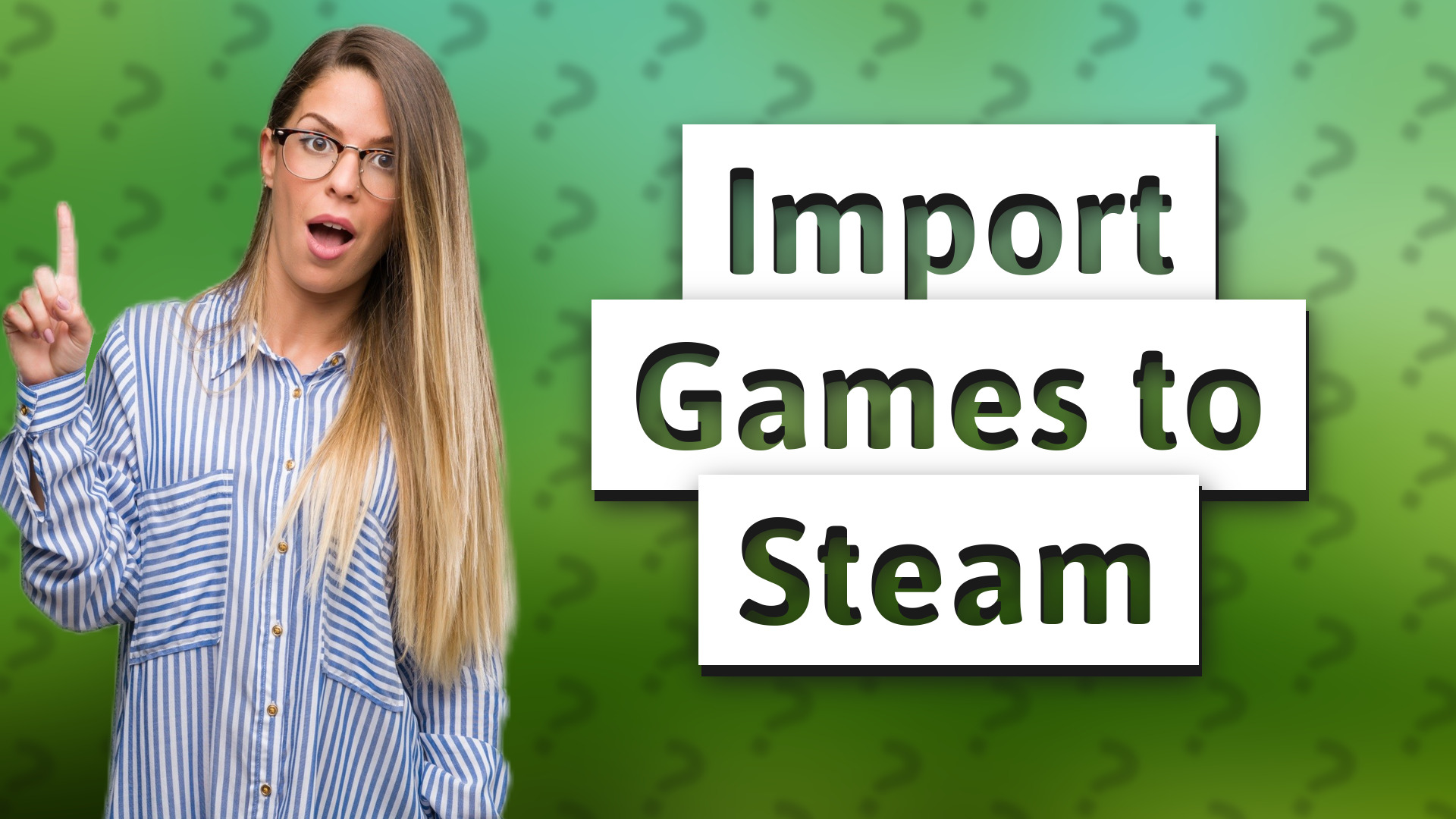 Import Games to Steam