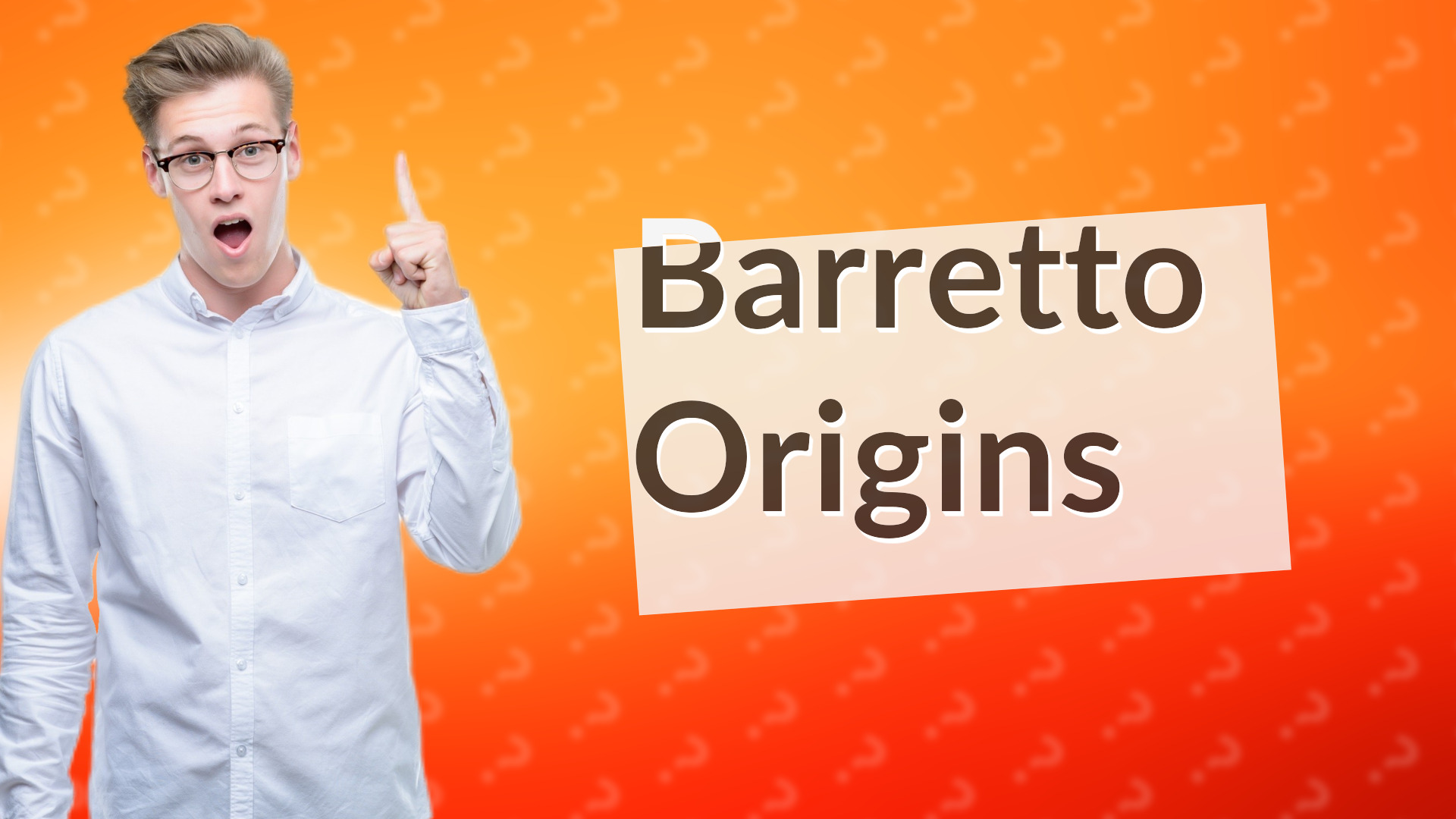 Barretto Origins