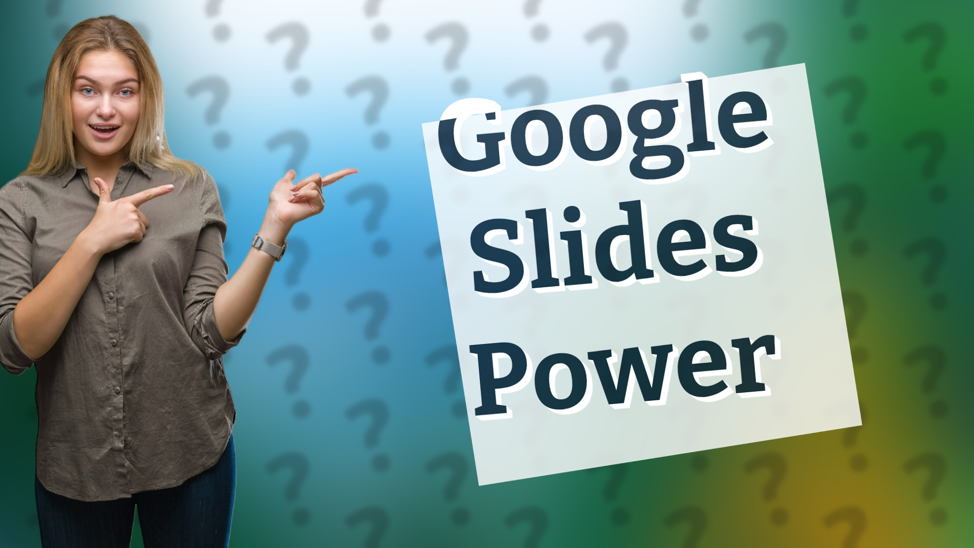 Google Slides Power