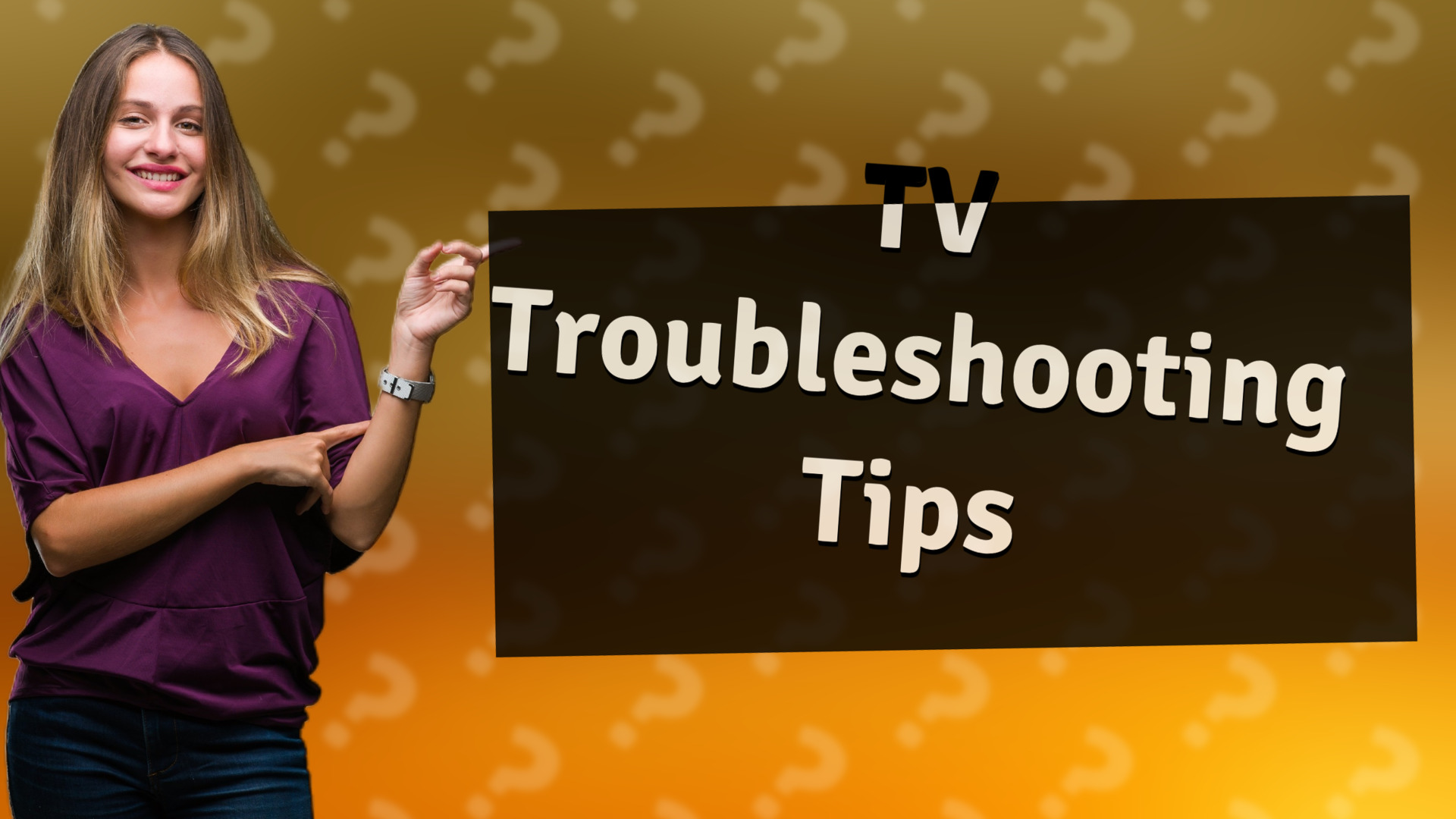 TV Troubleshooting Tips