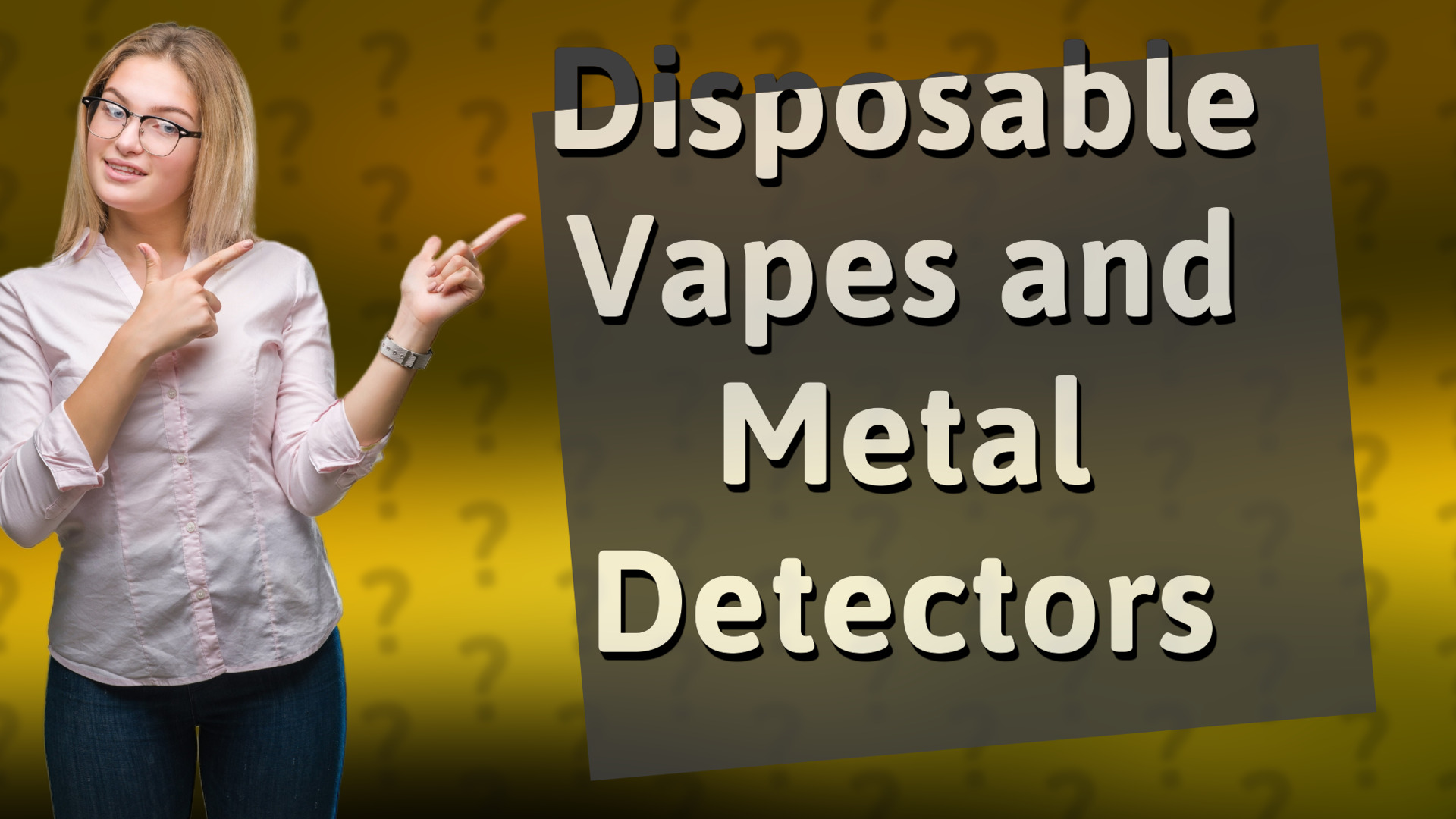 Disposable Vapes and Metal Detectors