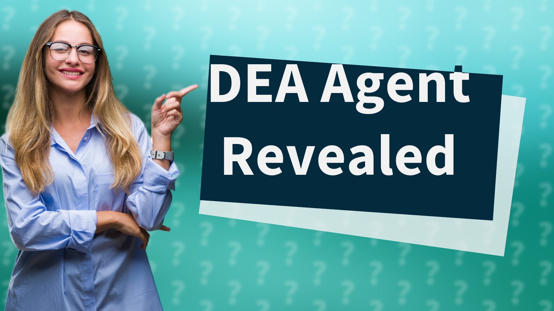 DEA Agent Revealed