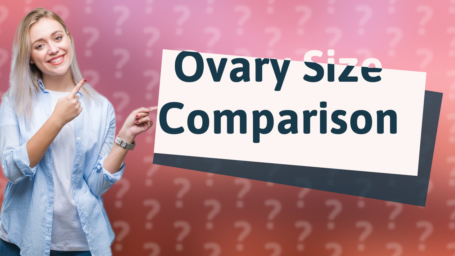Ovary Size Comparison