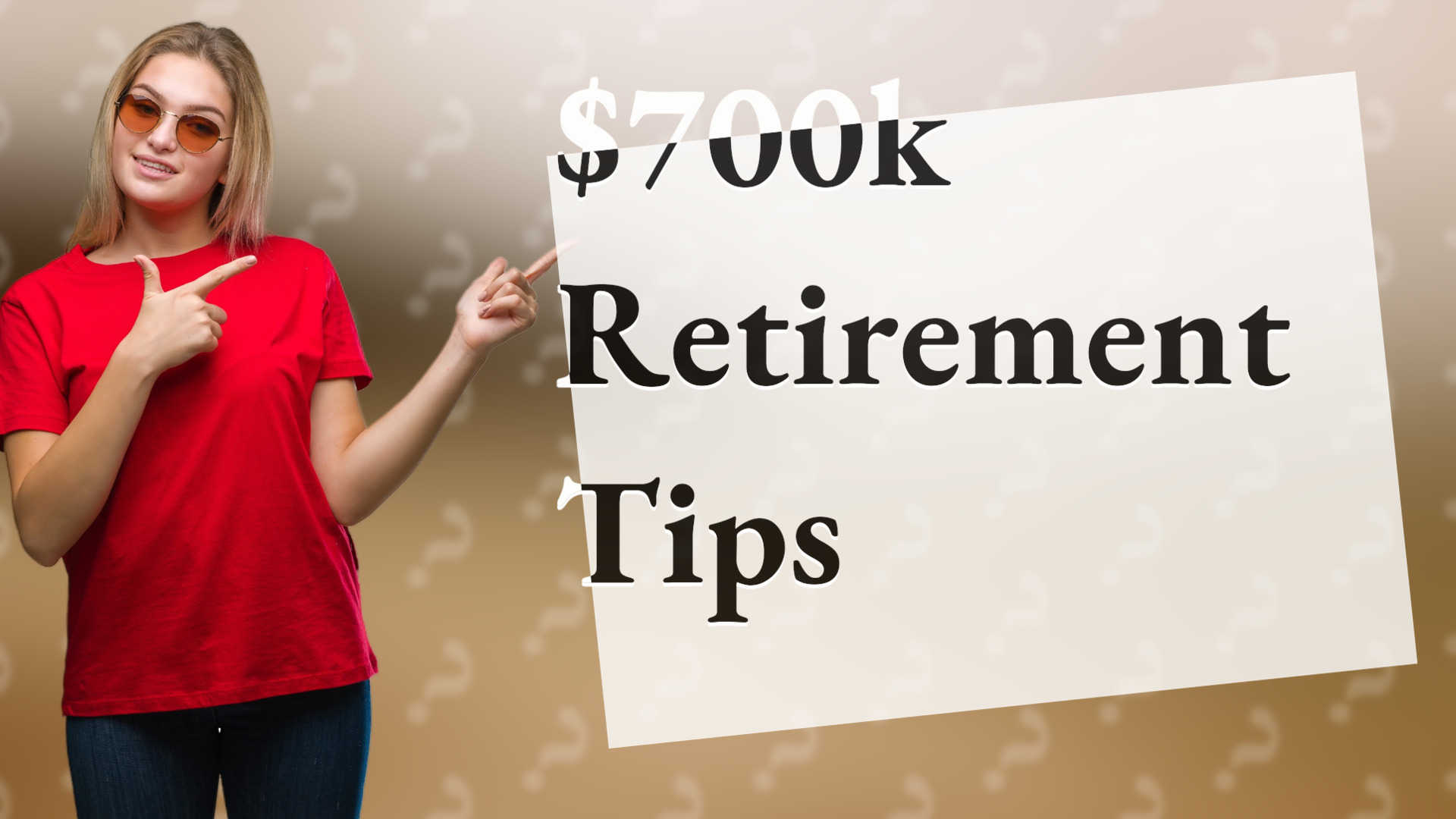 $700k Retirement Tips