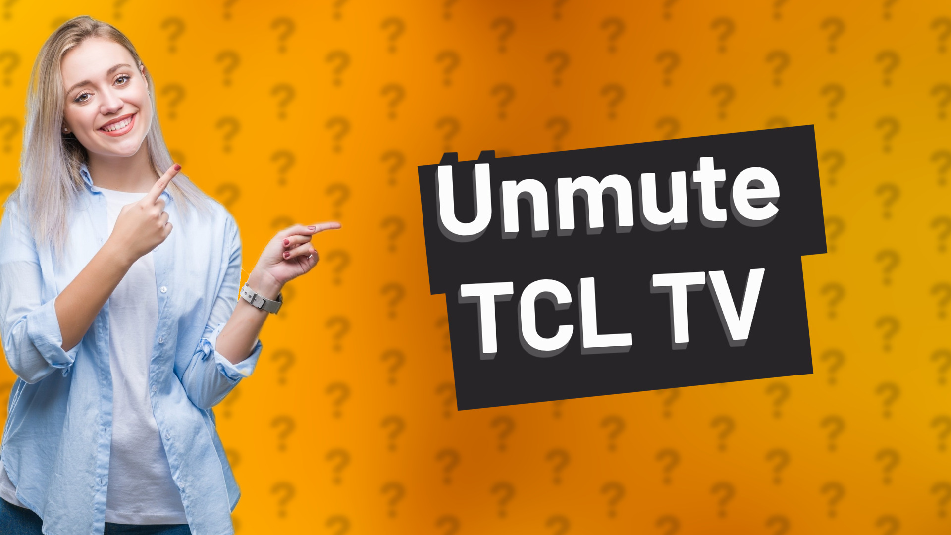 Unmute TCL TV