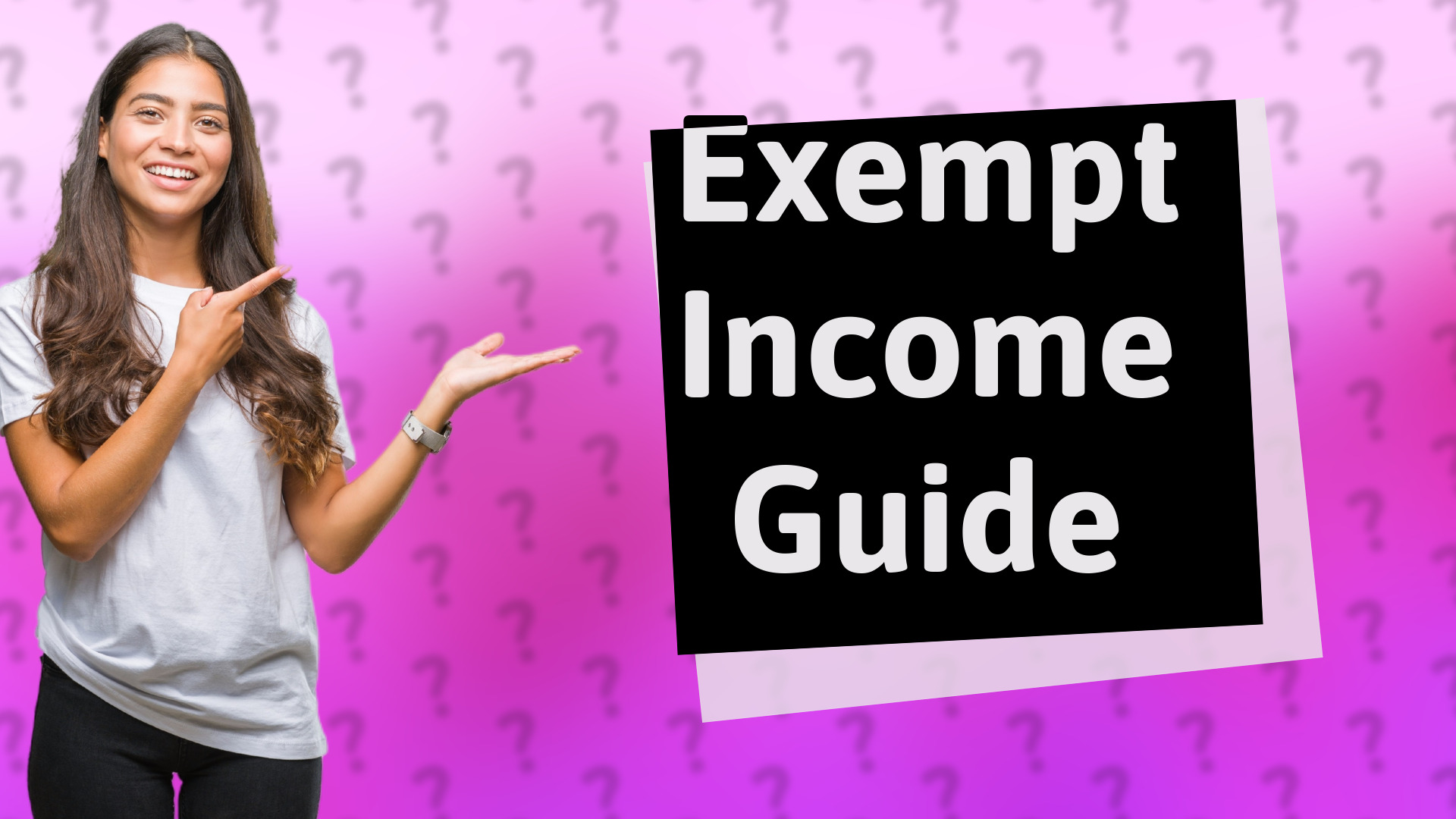 Exempt Income Guide