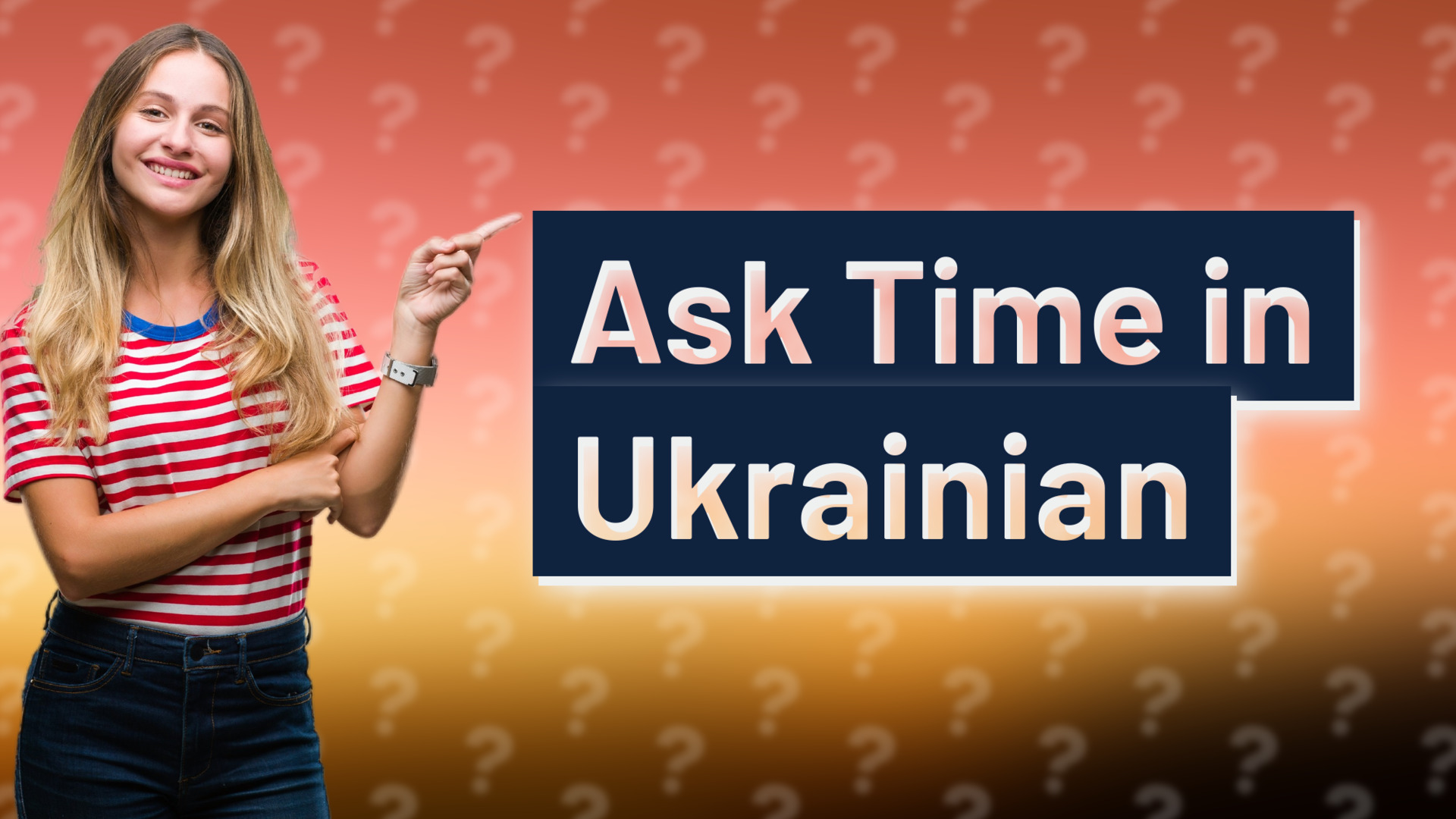 Ask Time in Ukrainian