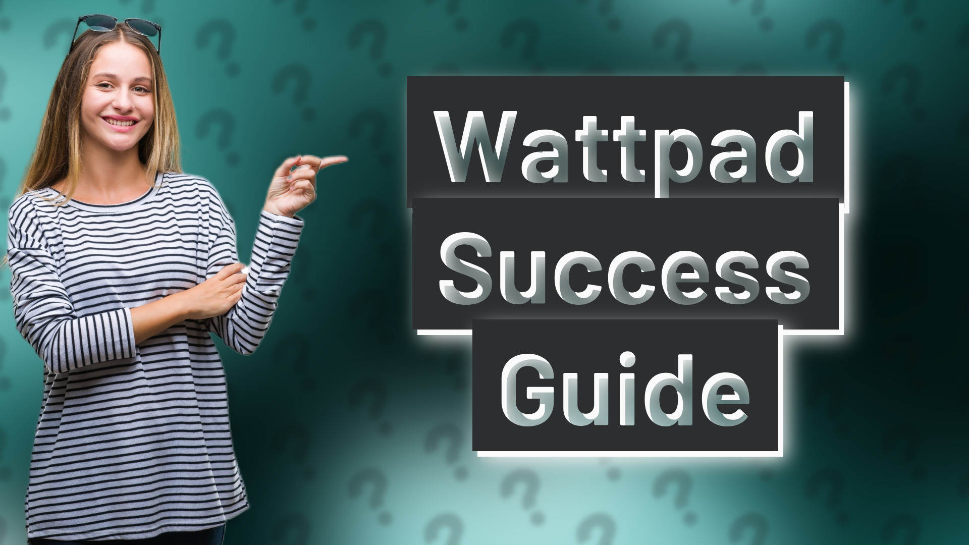 Wattpad Success Guide