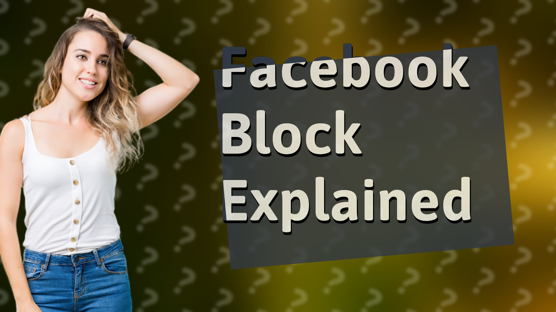 Facebook Block Explained
