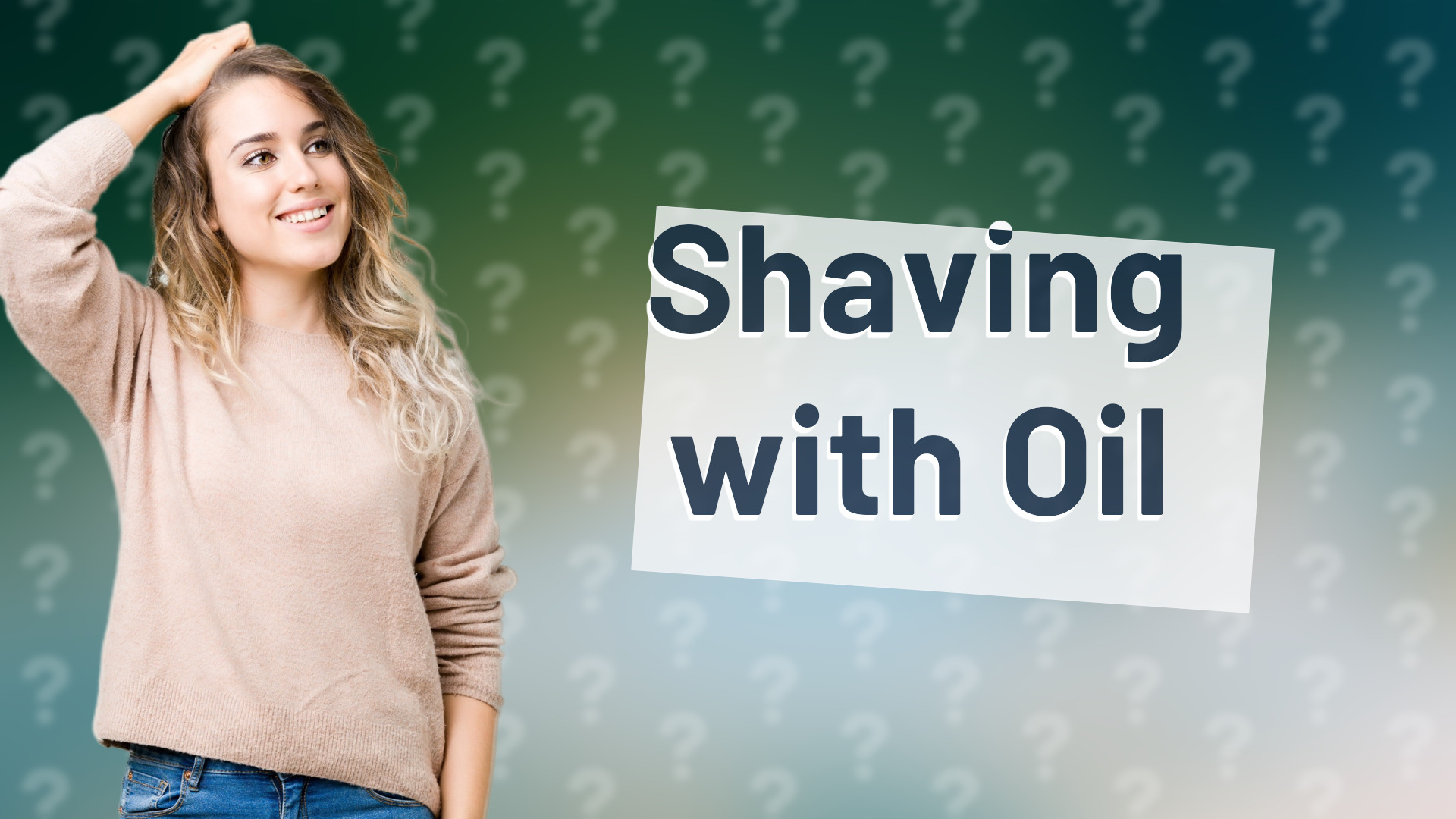 Shaving with Oil