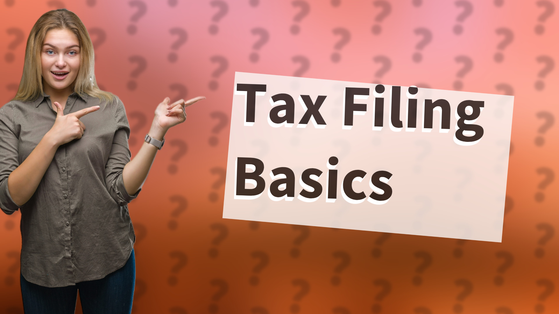 Tax Filing Basics
