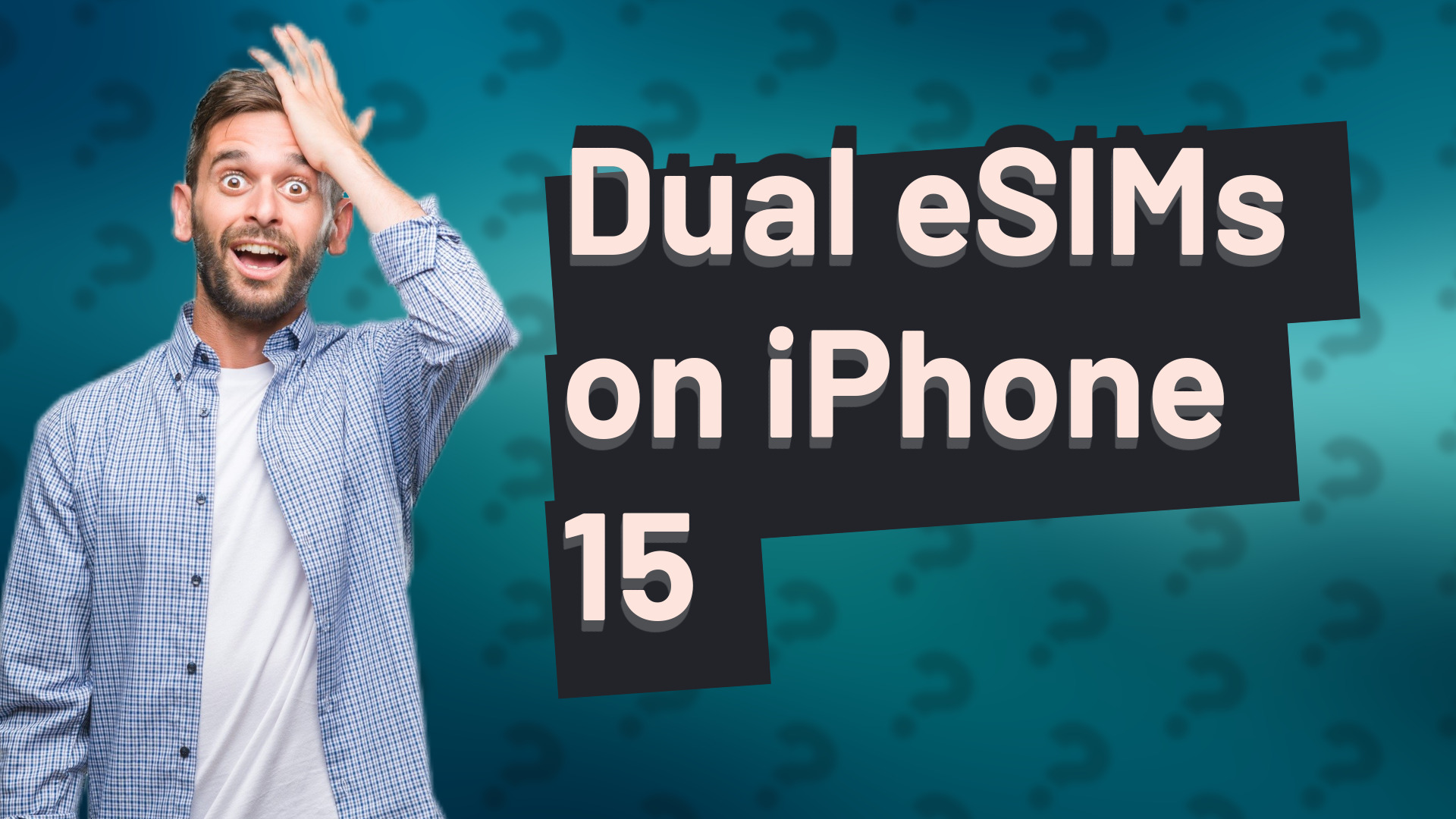 Dual eSIMs on iPhone 15