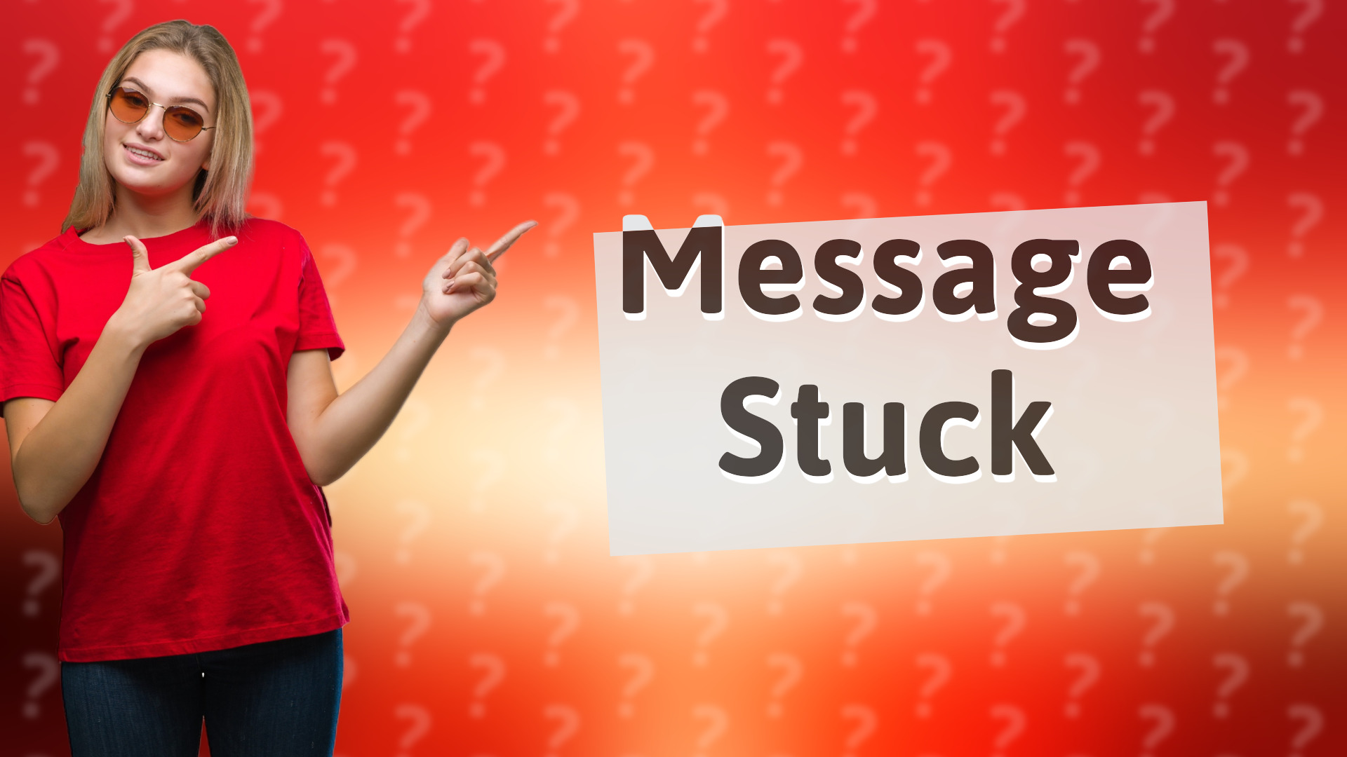 Message Stuck