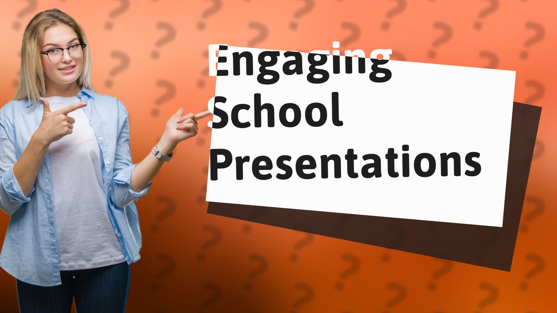 Engaging School Presentations