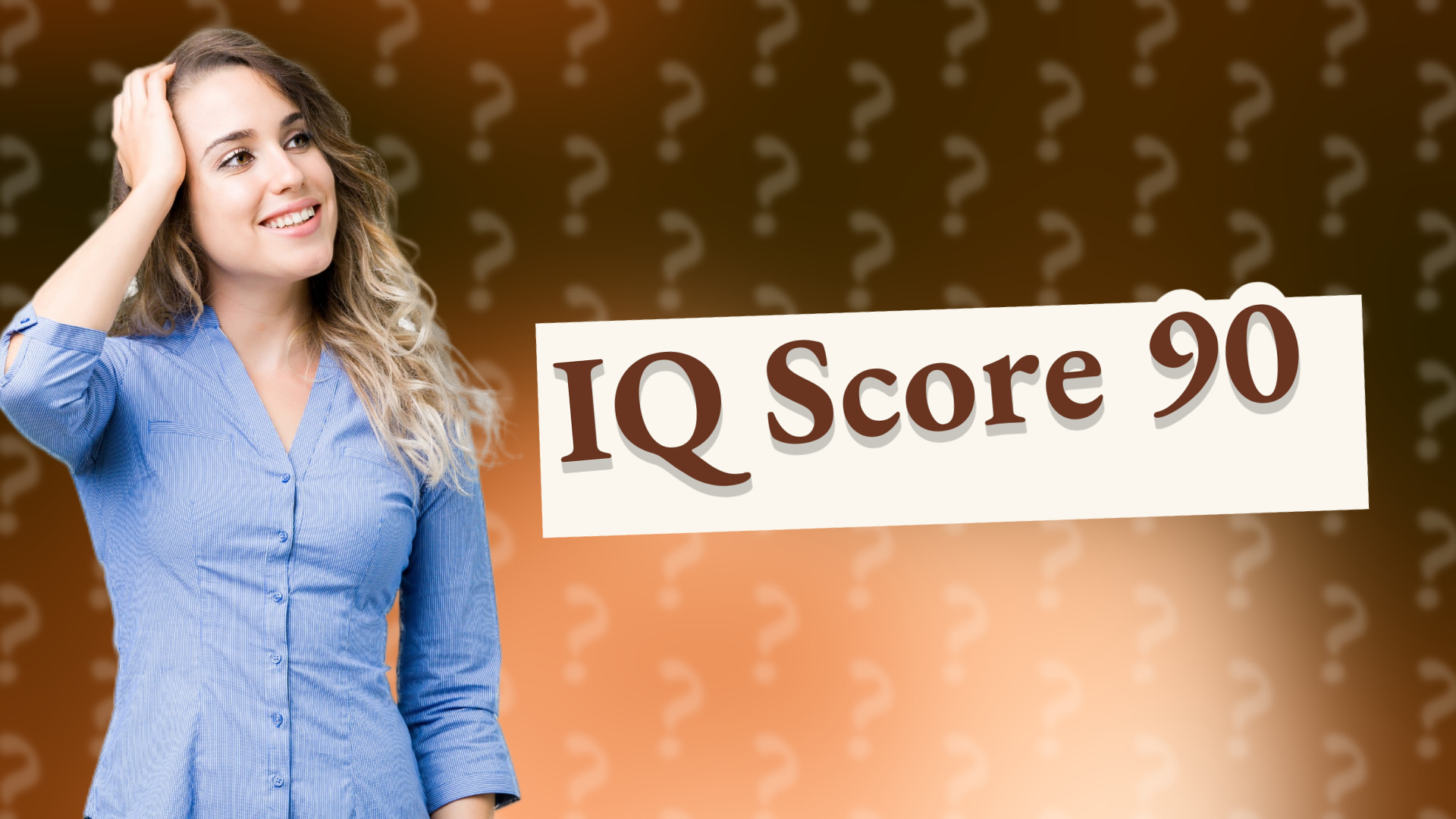 IQ Score 90