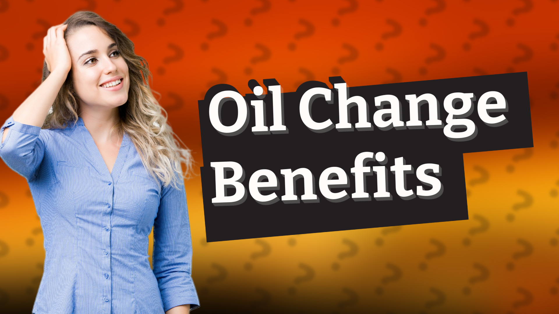 Oil Change Benefits