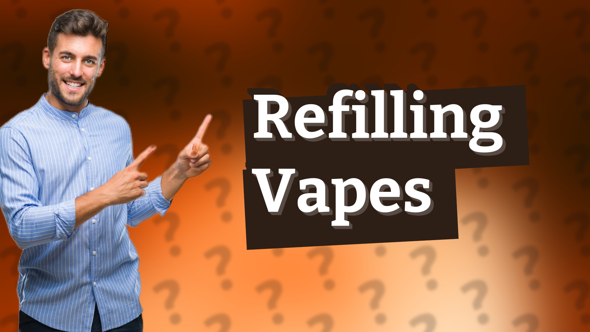 Refilling Vapes