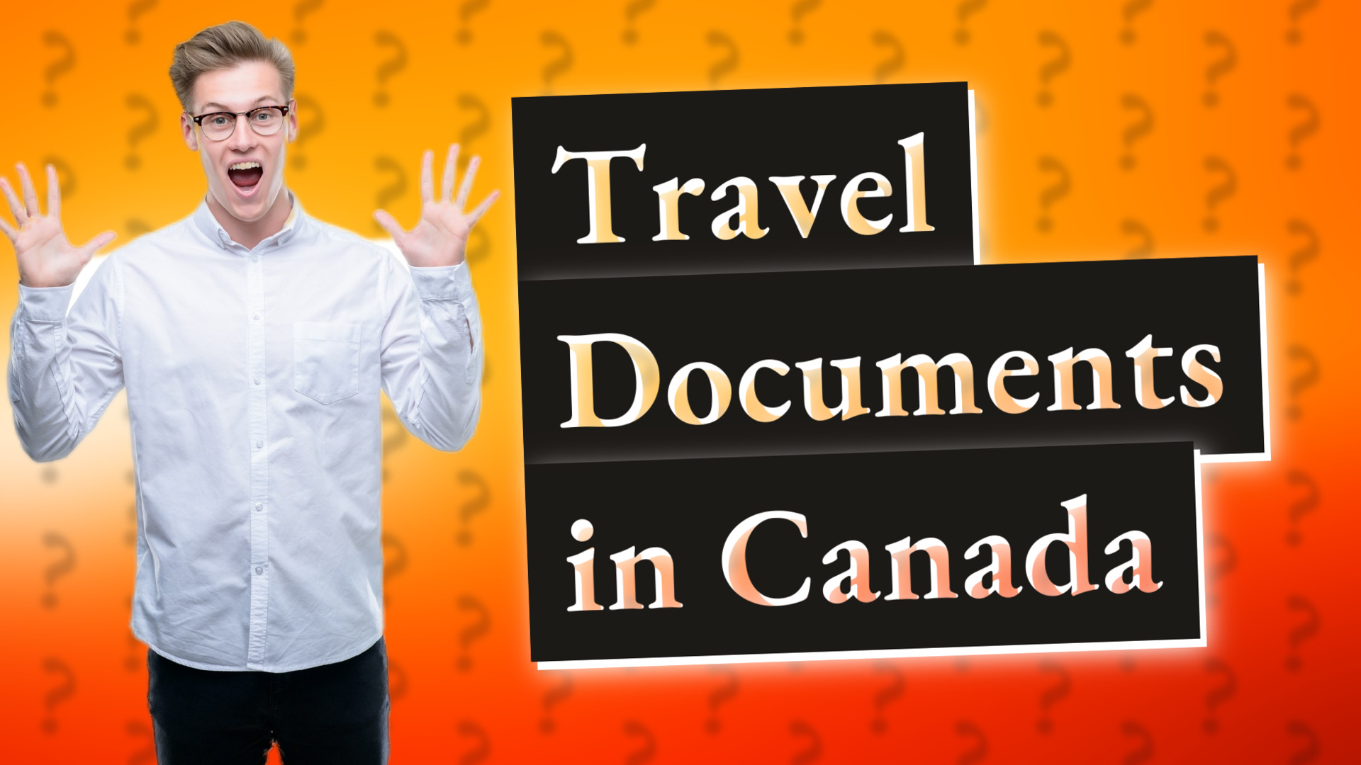 Travel Documents in Canada