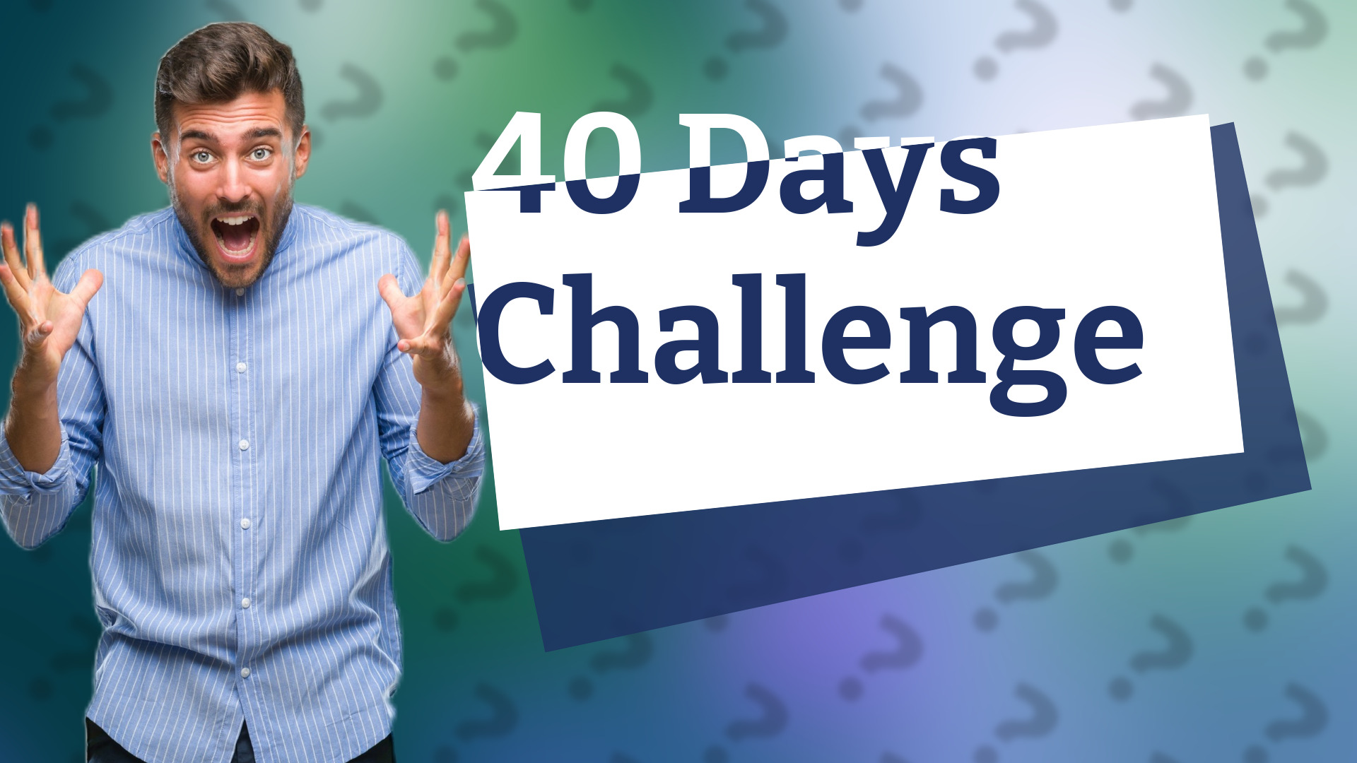 40 Days Challenge