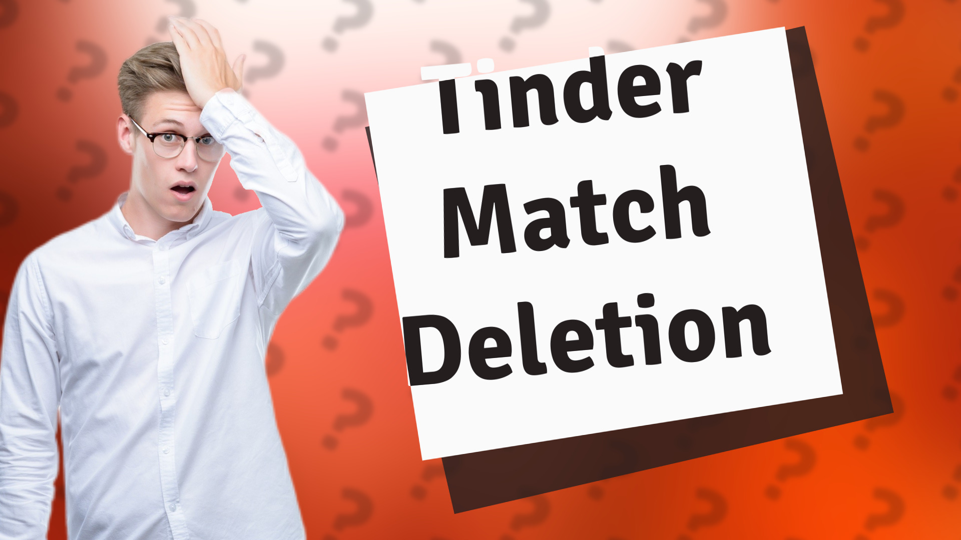 Tinder Match Deletion