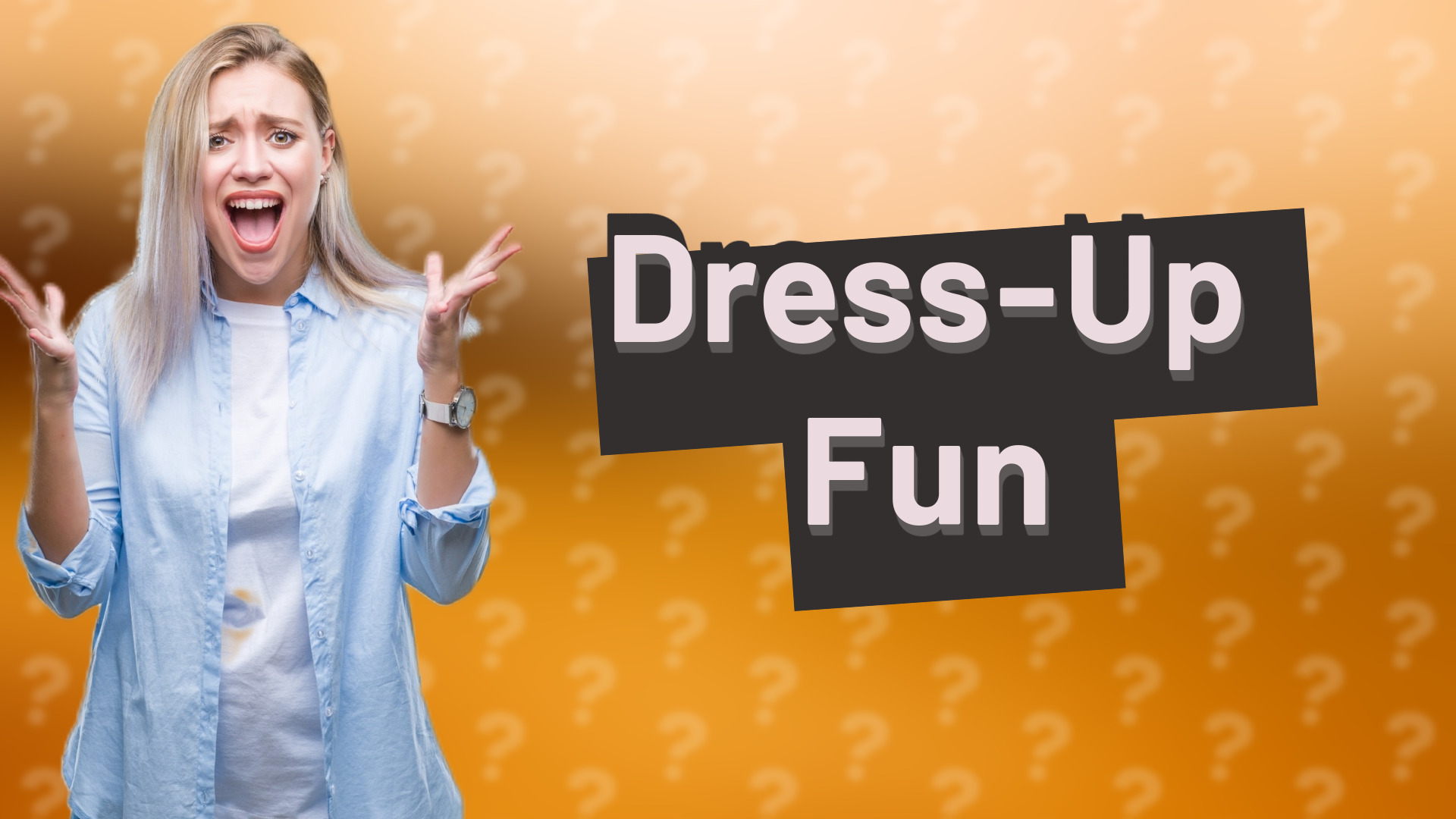 Dress-Up Fun