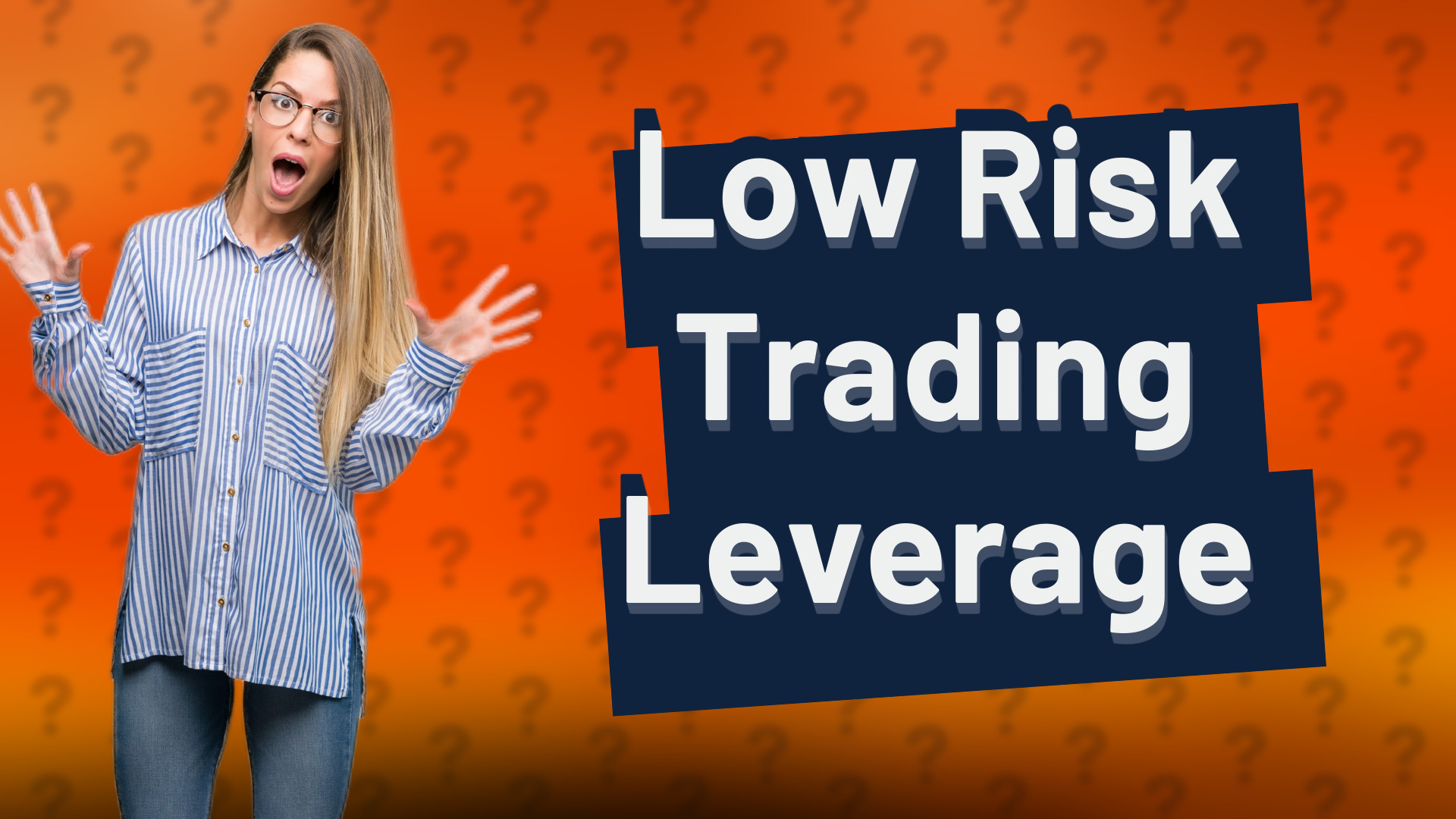 Low Risk Trading Leverage