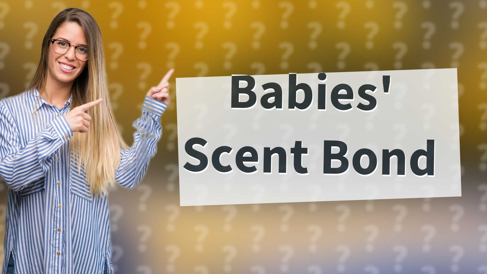 Babies' Scent Bond