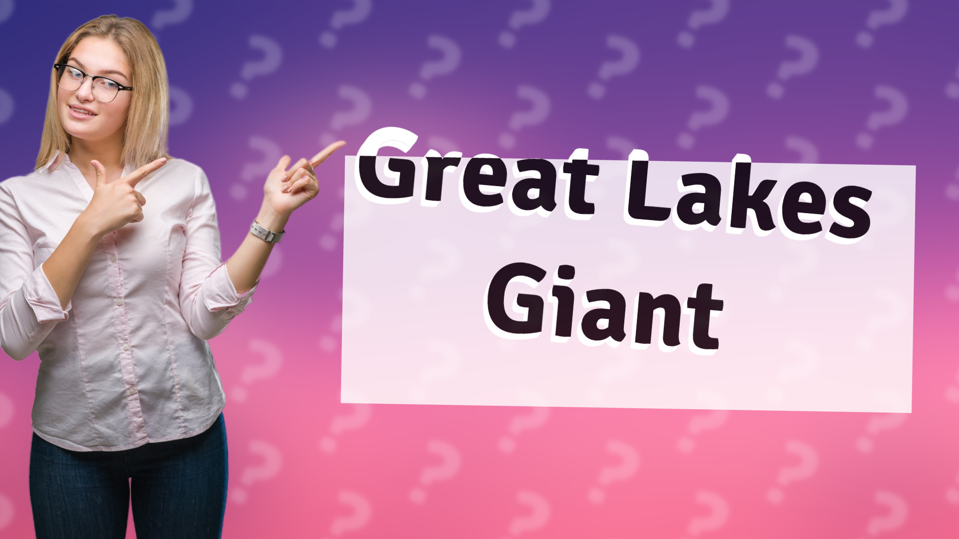 Great Lakes Giant