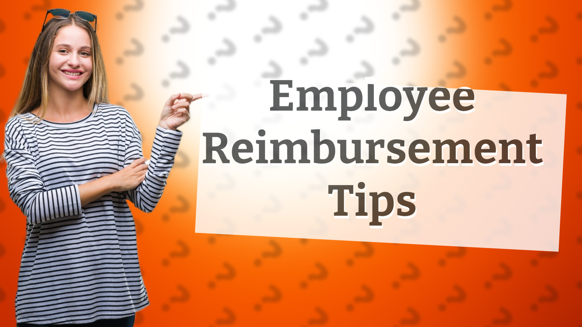 Employee Reimbursement Tips
