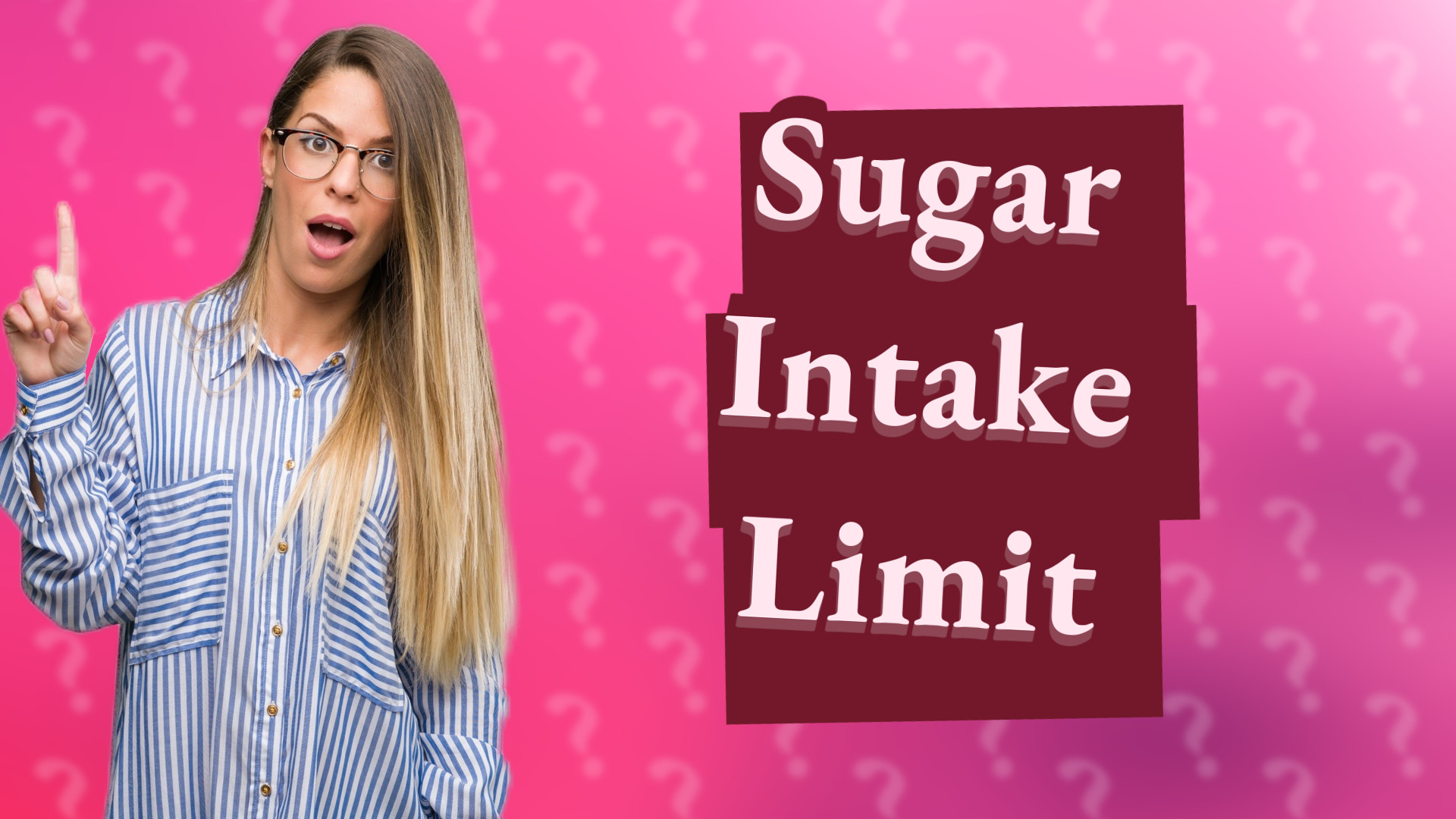 Sugar Intake Limit