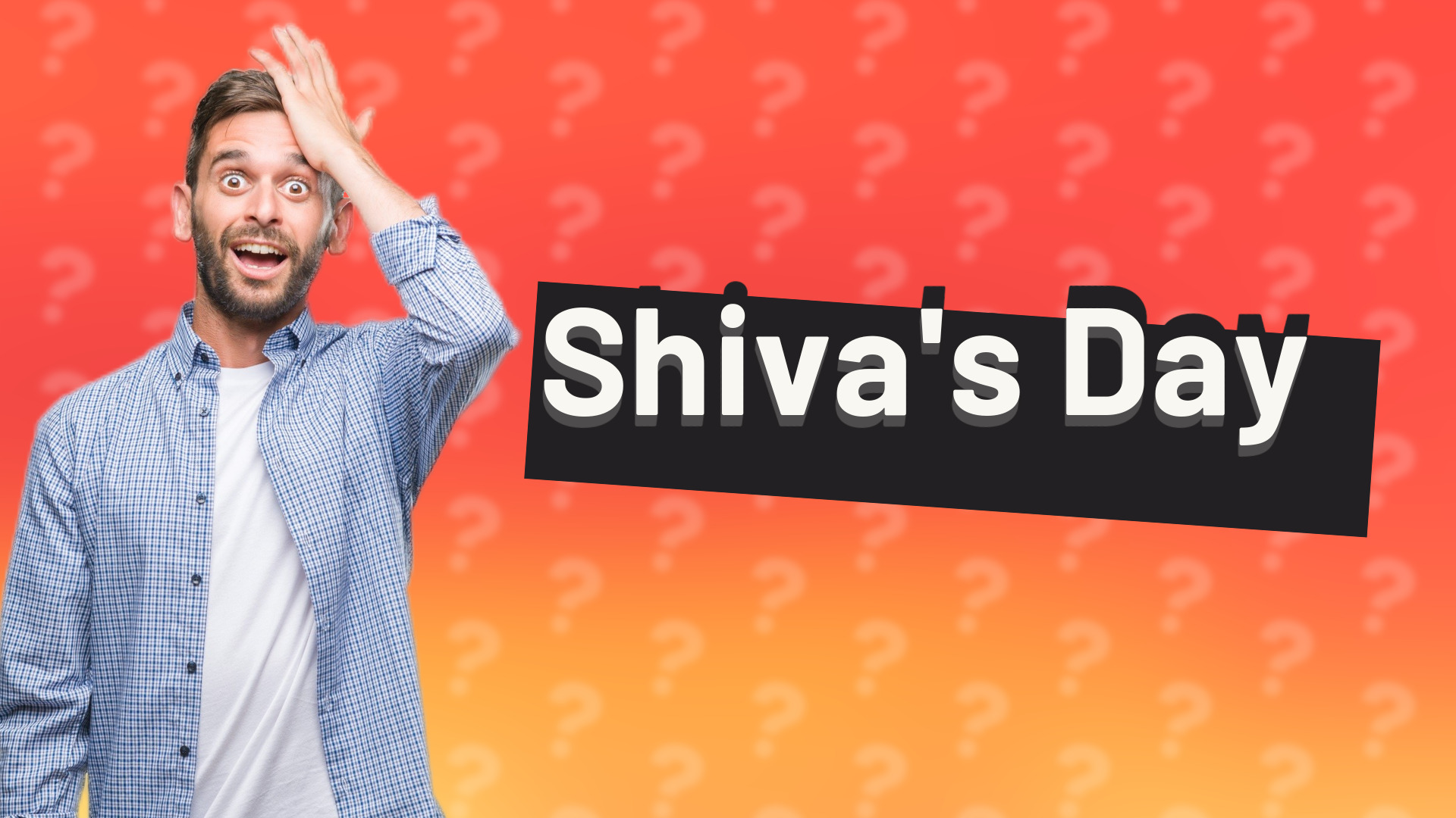 Shiva's Day