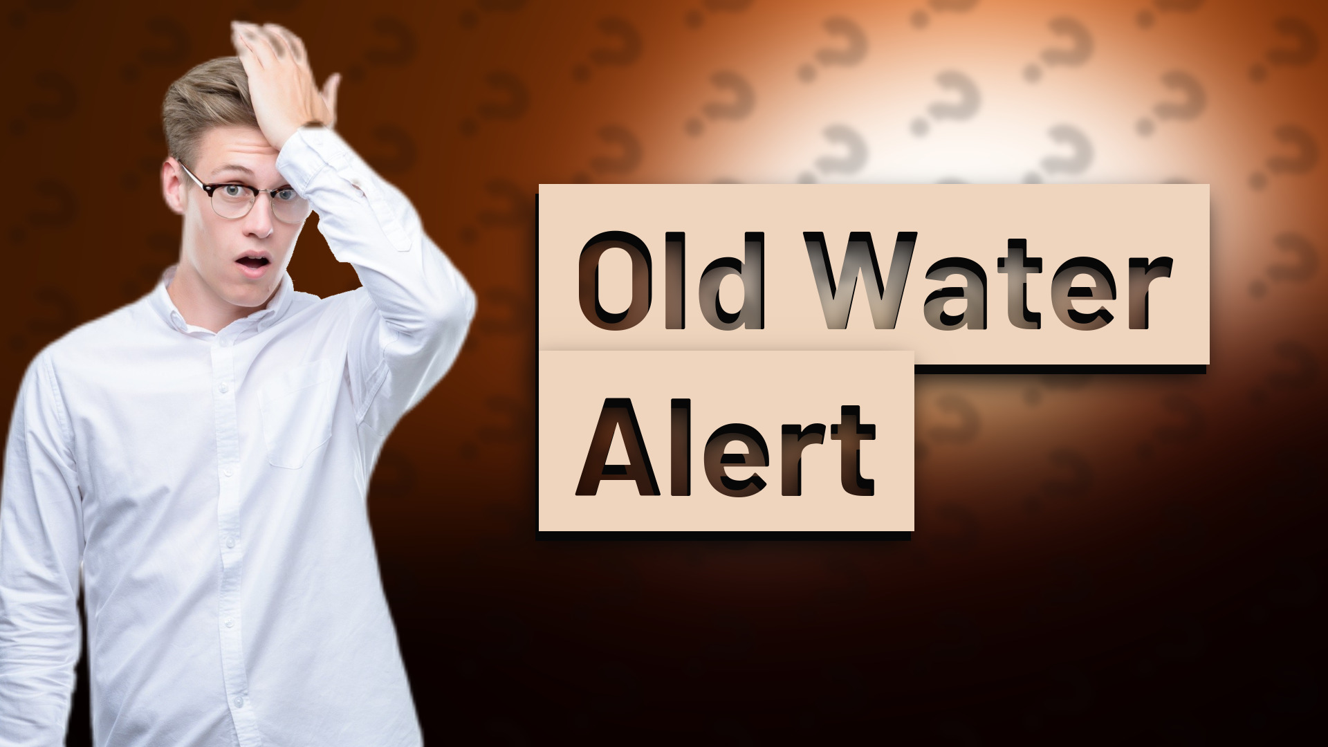 Old Water Alert