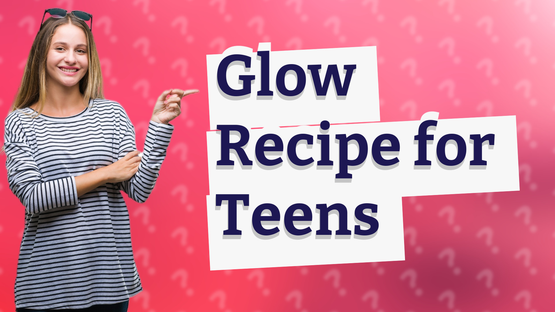 Glow Recipe for Teens